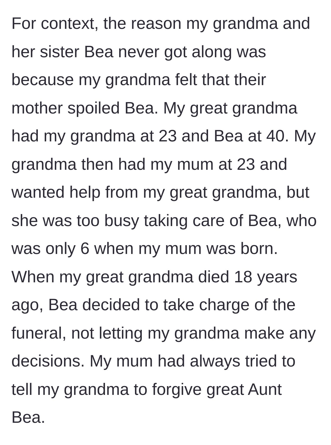 Story part 10 - Context reveals Bea was the spoiled favorite child who historically undermined the deceased grandmother.