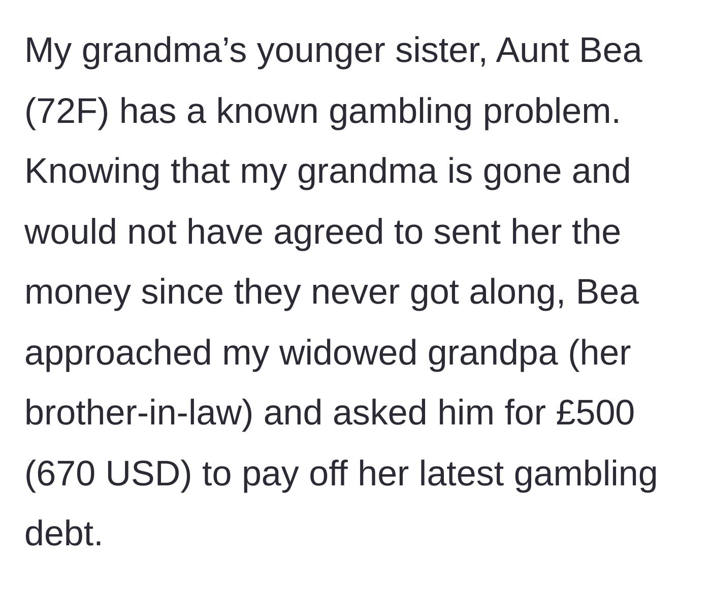 Story part 3 - A 72-year-old aunt named Bea asks the grieving grandfather for money to cover a gambling debt.