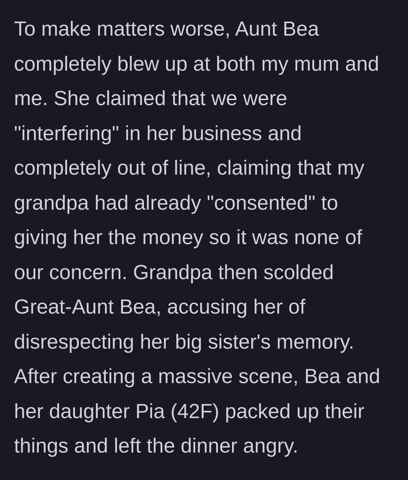 Story part 8 - Aunt Bea erupts defensively, claiming the grandfather consented, before storming out with her daughter.