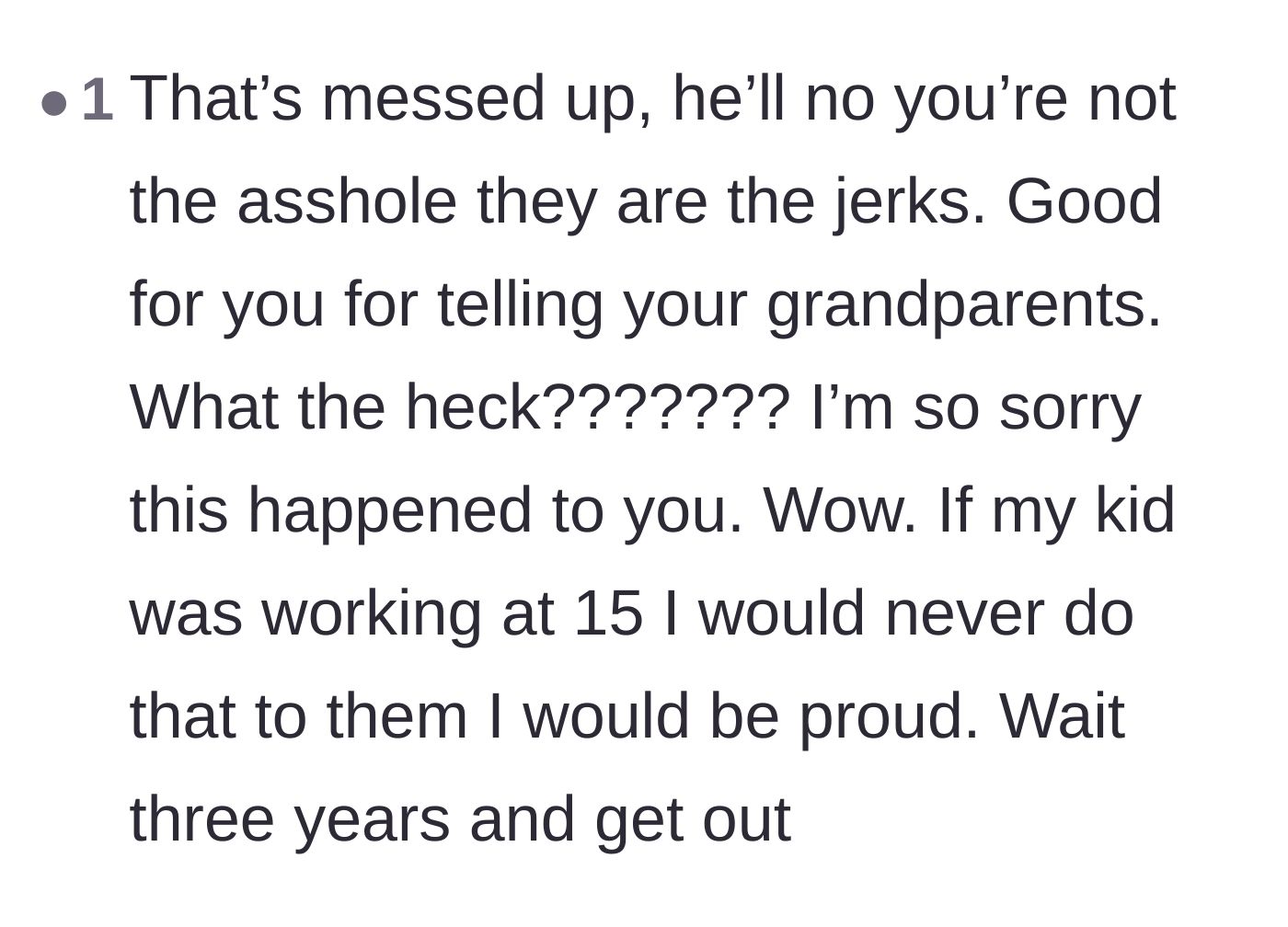 Comment thread 5 - A reaction of pure outrage validating the teenager's decision to inform her grandparents and advising her to move out at eighteen.