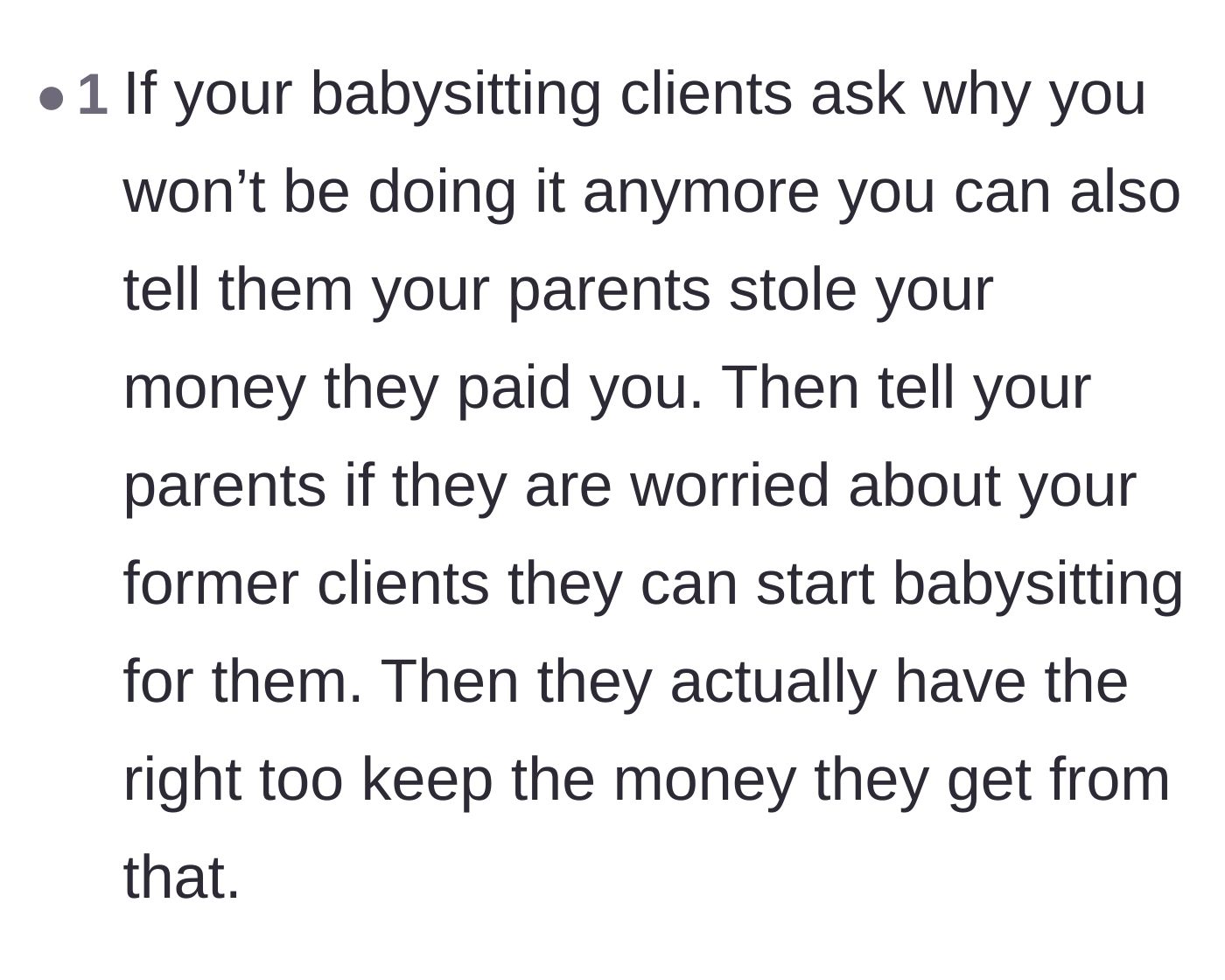 Comment thread 6 - A petty but brilliant suggestion that the teen tell her former babysitting clients exactly why she quit, leaving the parents to deal with the fallout.