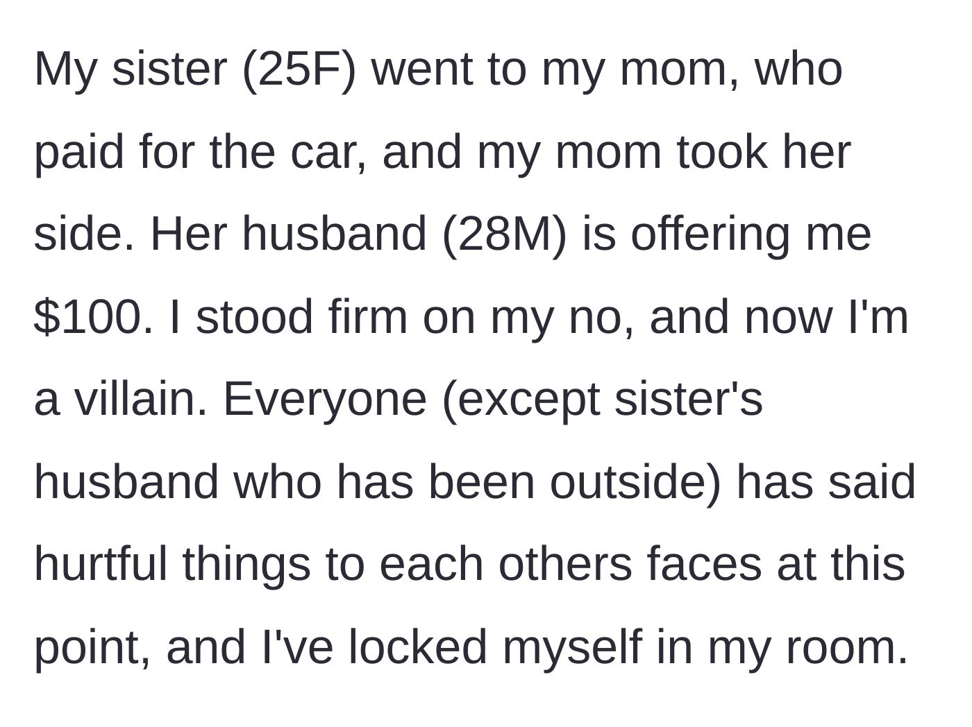 Story part 2 - The older sister complains to their mother, sparking a huge argument that ends with the 21-year-old locked in her room.