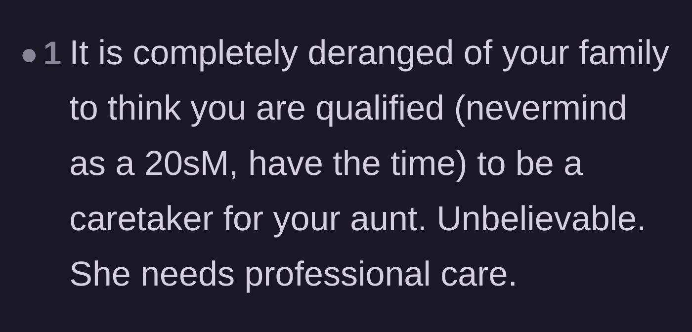 Comment thread 3 - A user calling the family's expectation that a 20-something can provide full-time psychiatric care completely deranged.