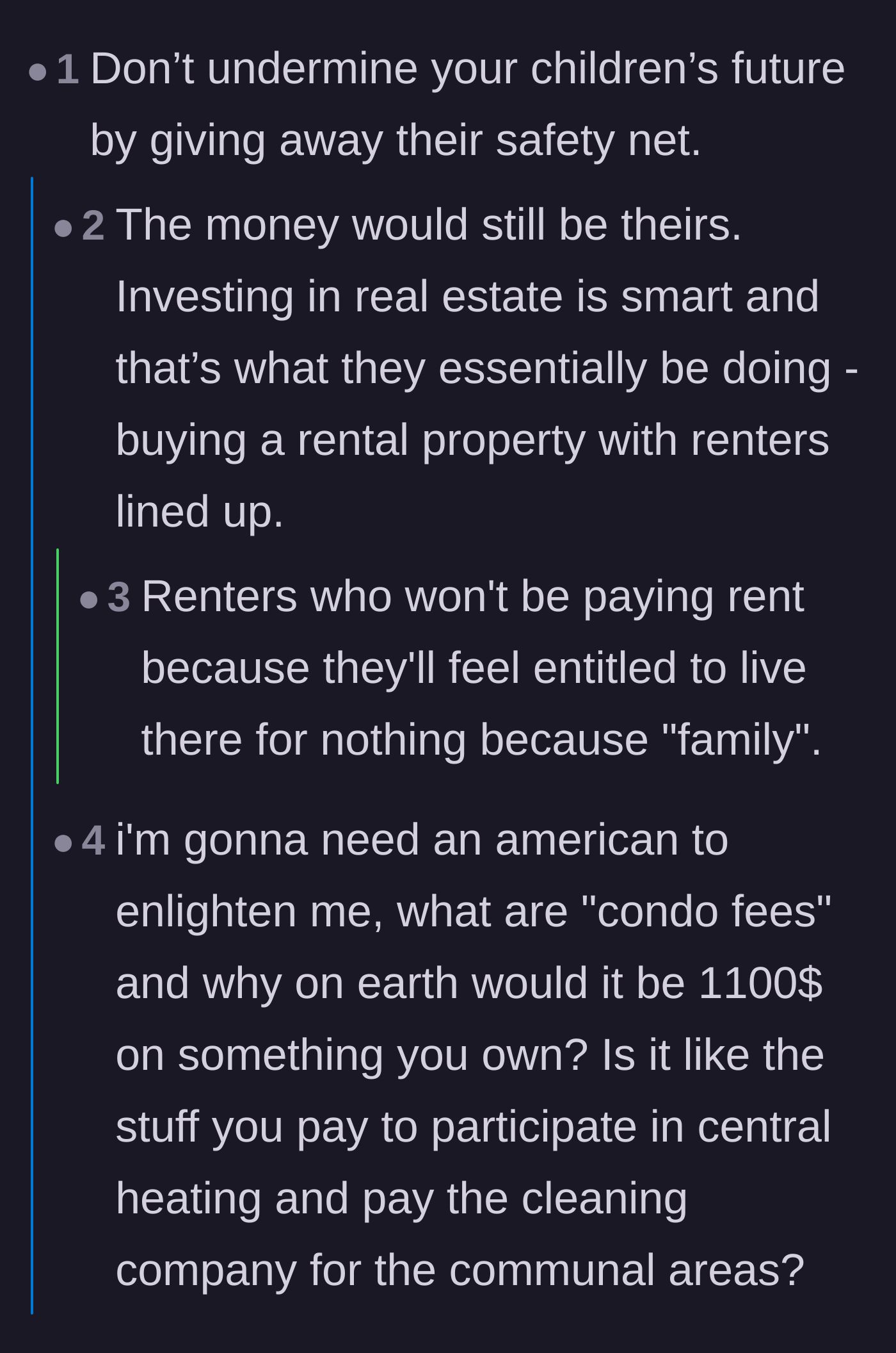 Comment thread 3 - Commenters breaking down the mechanics of real estate investments and explaining exorbitant condo fees to confused international readers.