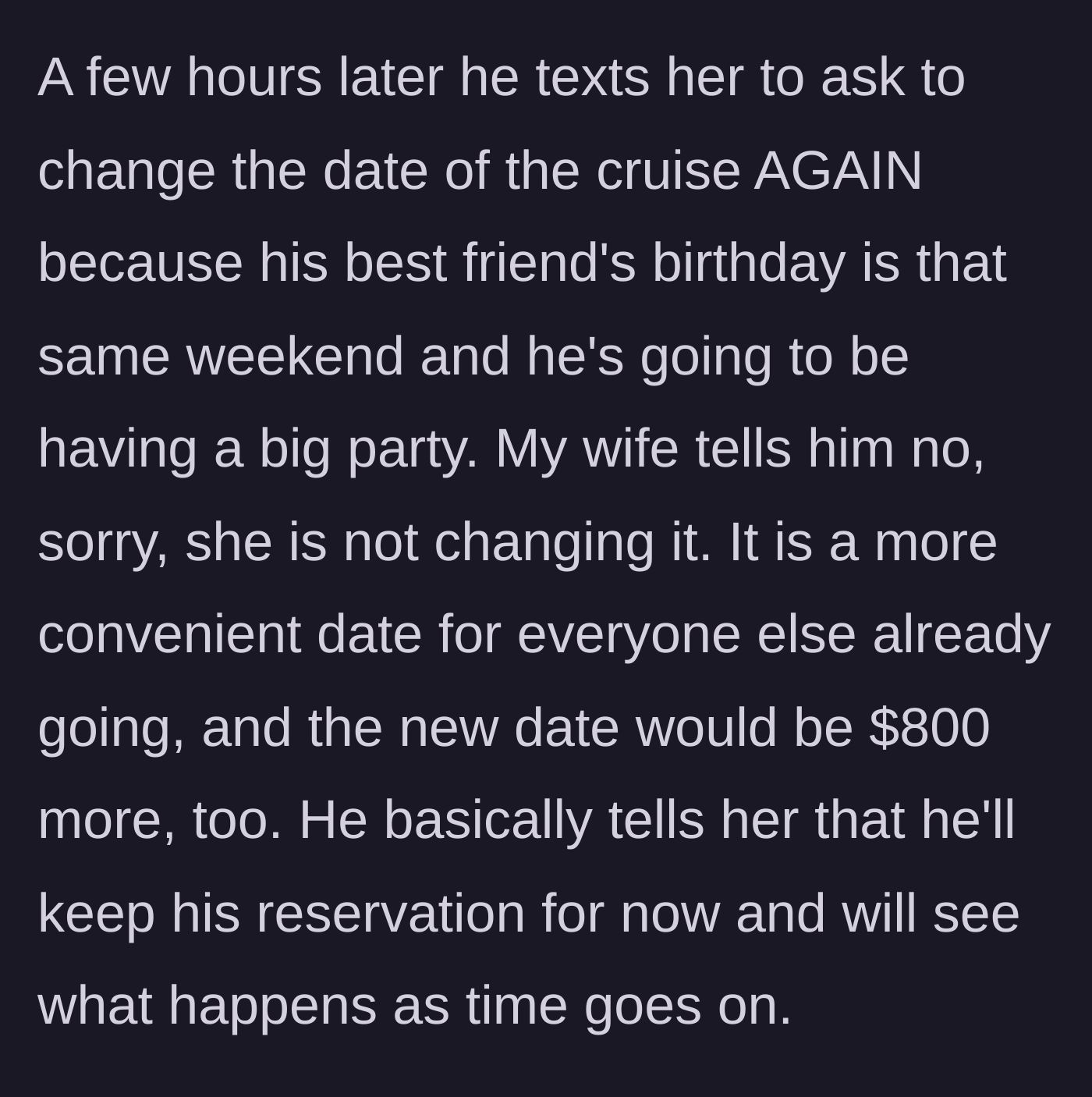Story part 6 - Brother asks to change the date again for a friend's party and is firmly denied.