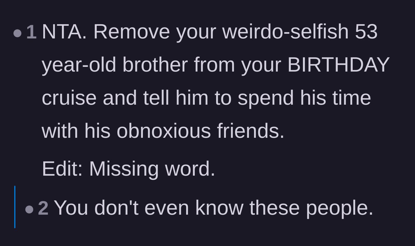 Comment thread 6 - A direct call to completely remove the selfish older brother from the cruise