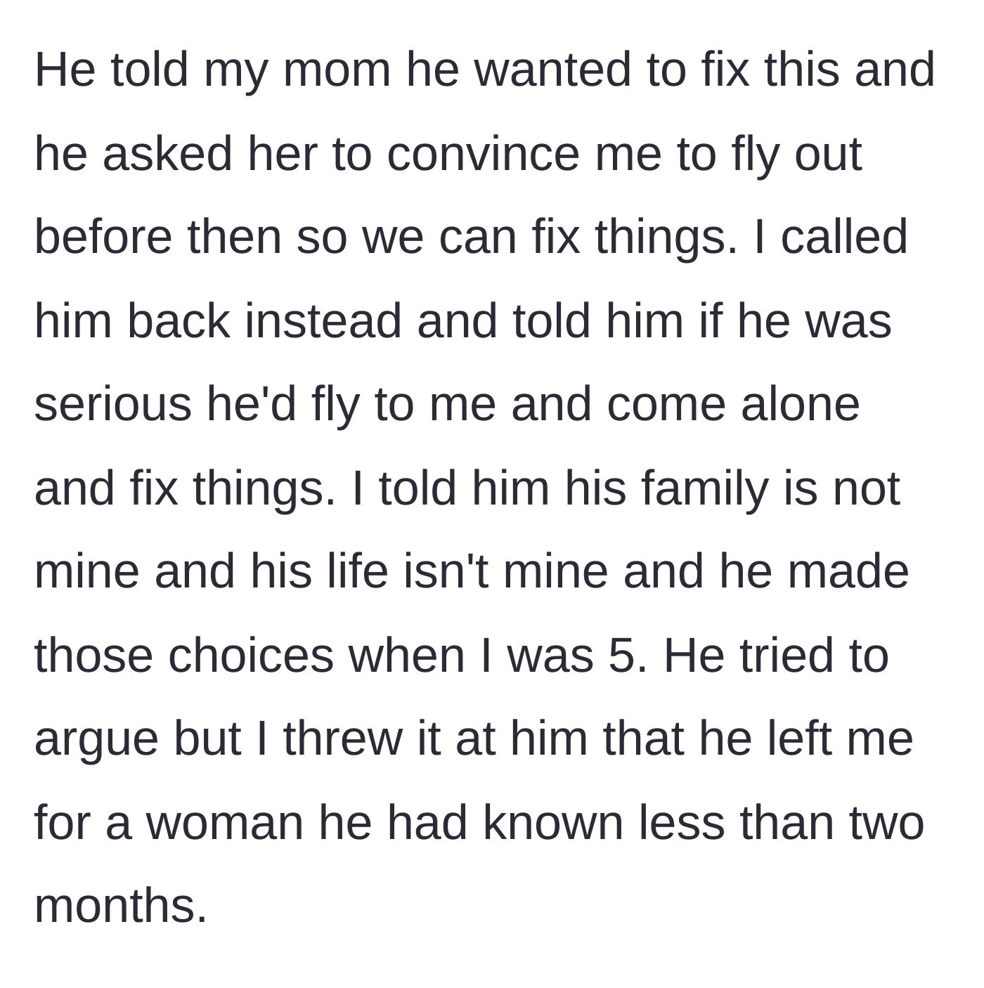 Story part 7 - The teenager laying down a firm boundary that her father must come to her alone if he wants a relationship.