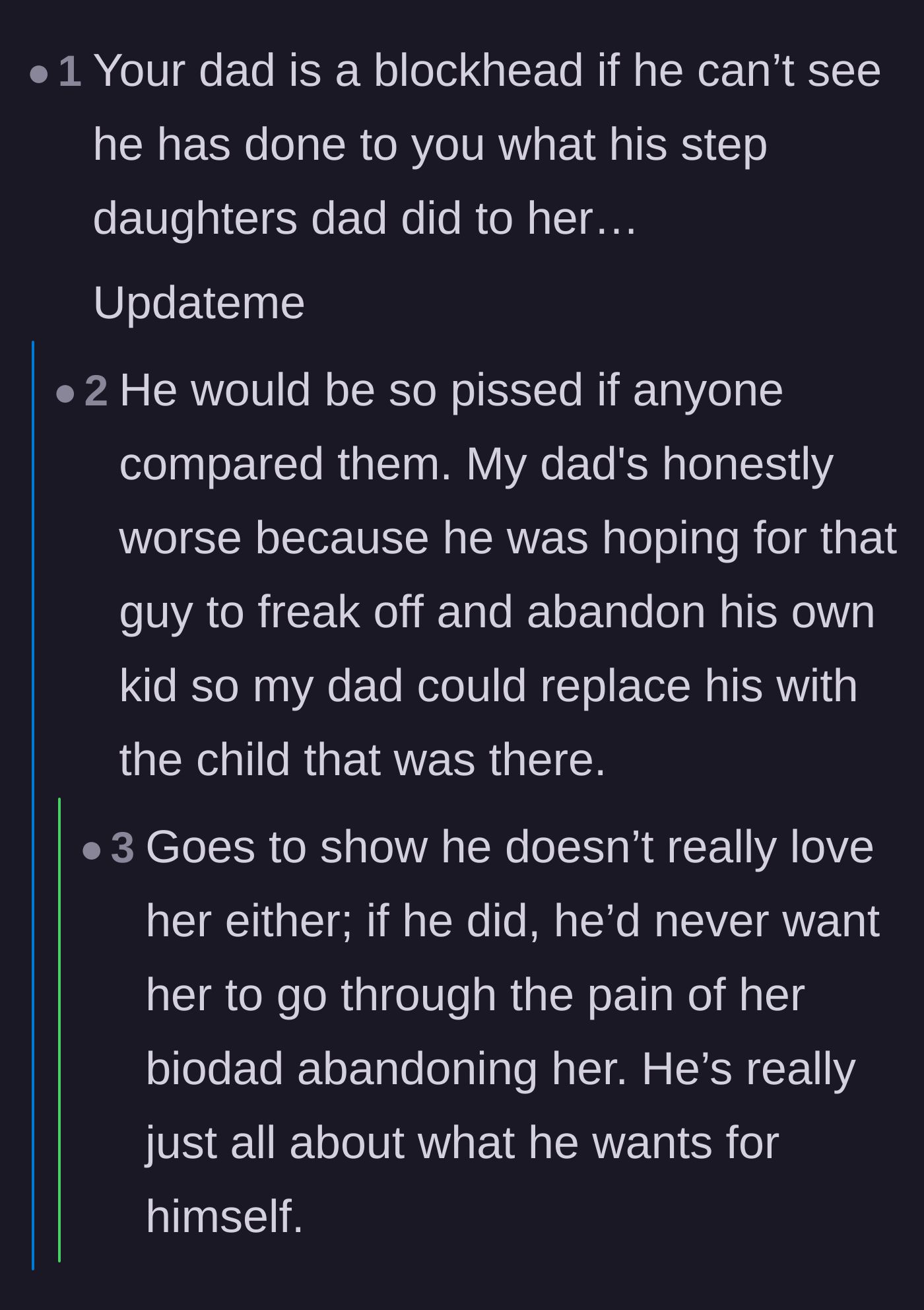 Comment thread 5 - Commentary analyzing how the father's selfishness proves he doesn't truly love his stepdaughter either.