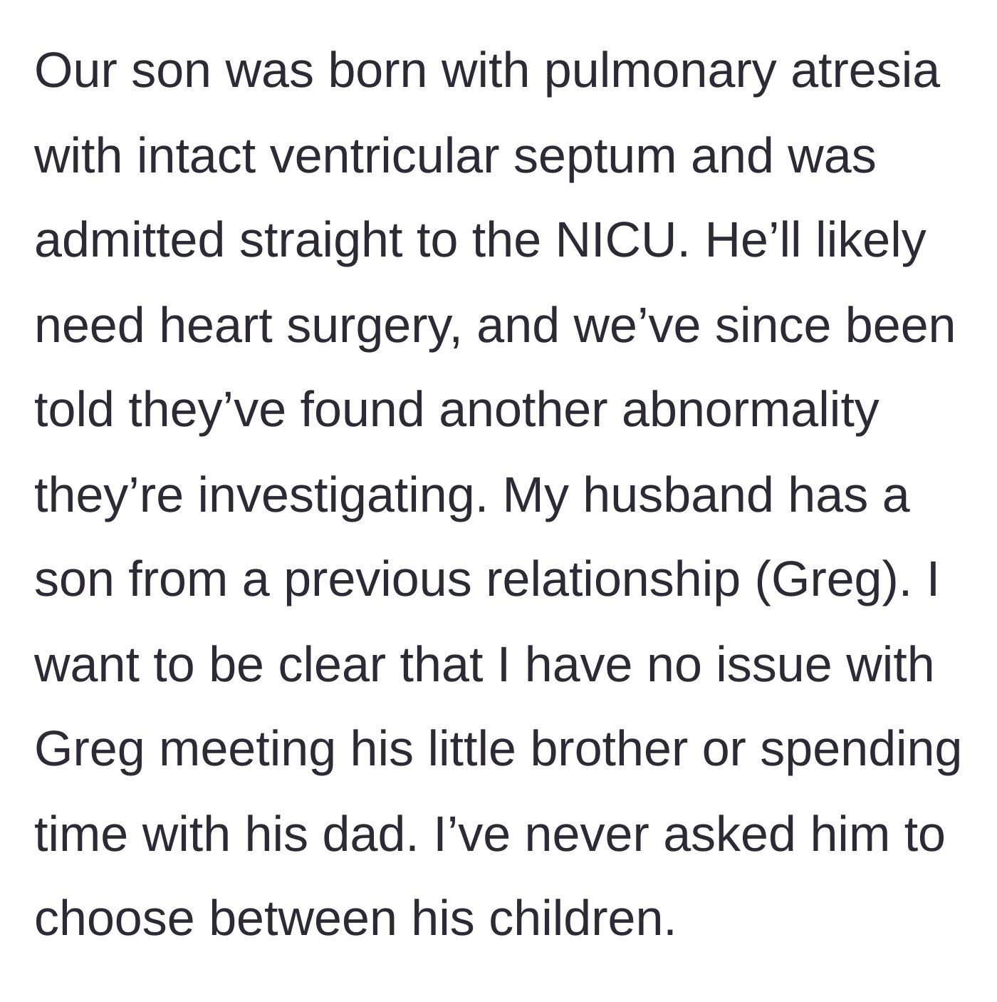 Story part 2 - The newborn is admitted to the NICU with a severe heart defect, while the mother clarifies her supportive stance on her stepson.
