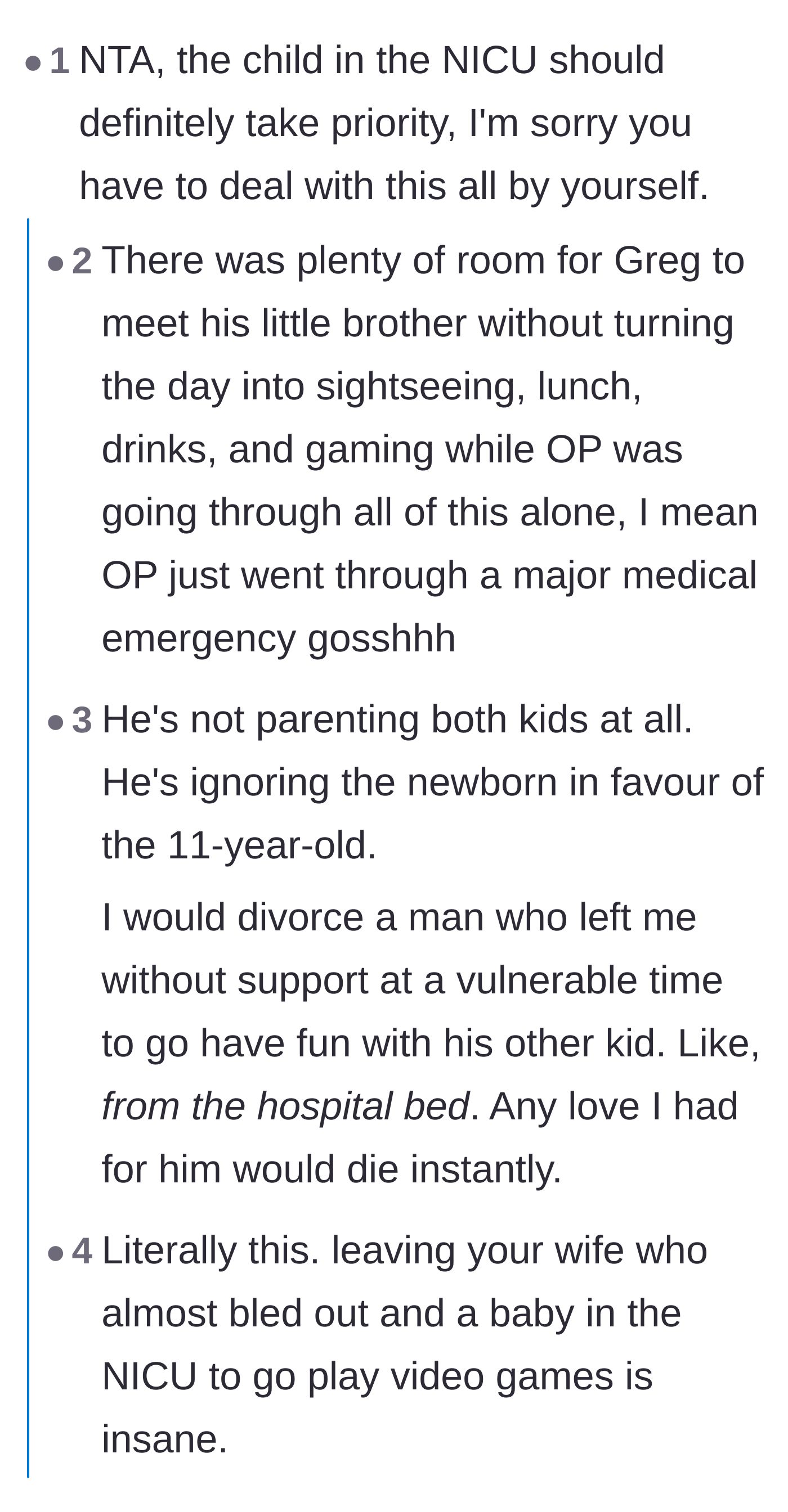 Comment thread 1 - Readers criticizing the husband for playing 'fun weekend dad' while ignoring his critically ill newborn and injured wife.