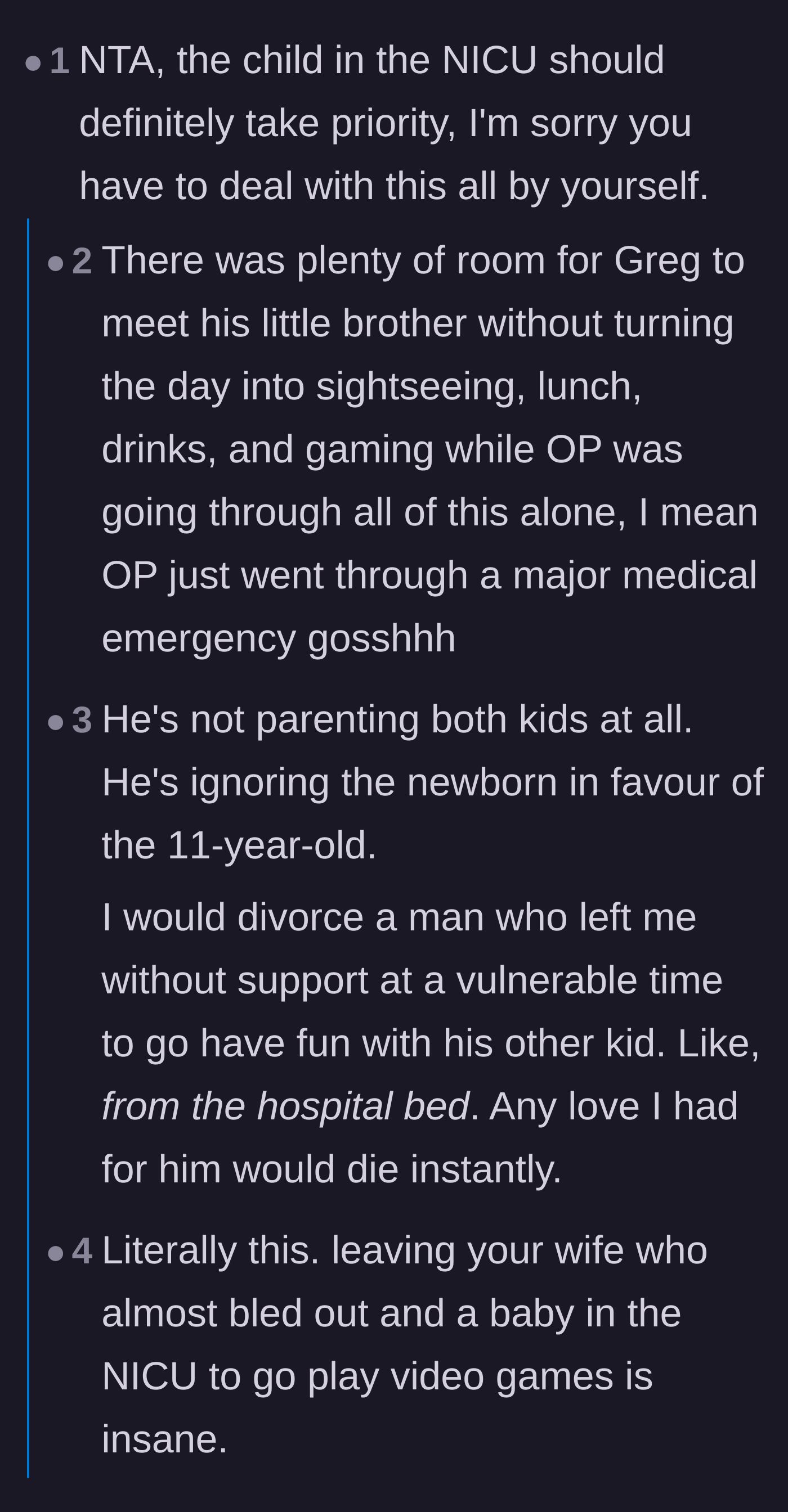 Comment thread 1 - Readers criticizing the husband for playing 'fun weekend dad' while ignoring his critically ill newborn and injured wife.