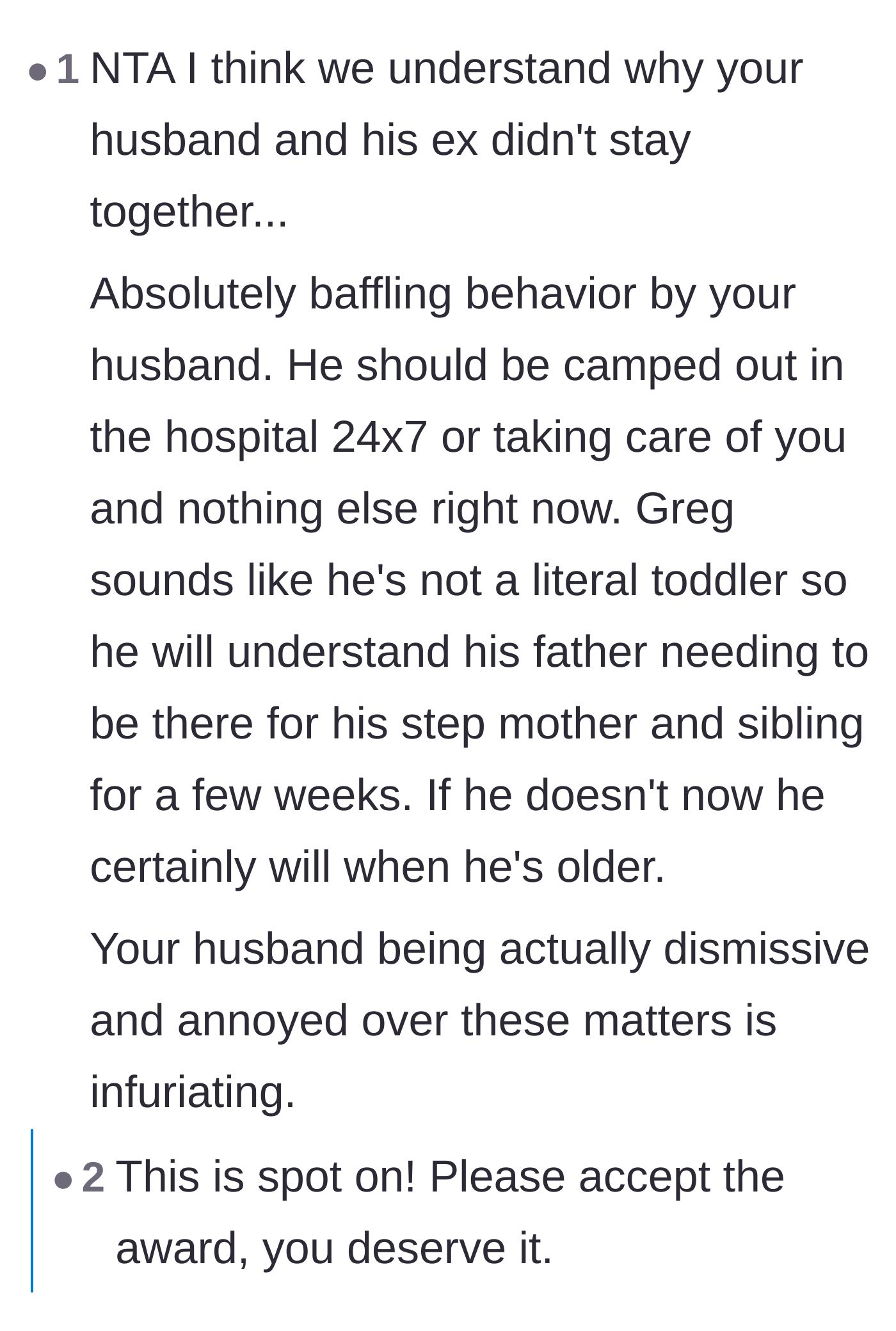 Comment thread 2 - Commenters pointing out that the husband's baffling behavior perfectly explains why his previous marriage failed.