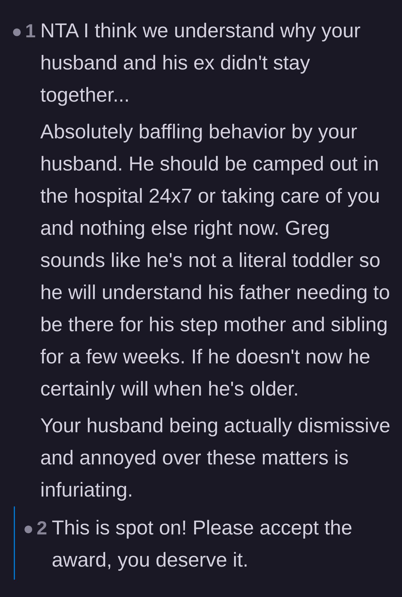 Comment thread 2 - Commenters pointing out that the husband's baffling behavior perfectly explains why his previous marriage failed.