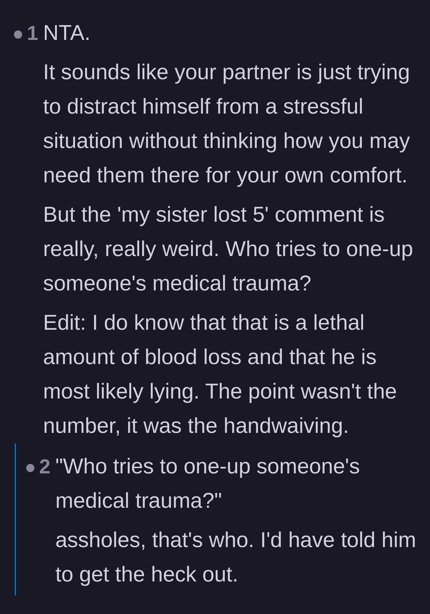 Comment thread 3 - A deep dive into the cruelty of the husband trying to one-up his wife's life-threatening blood loss with a fabricated story.