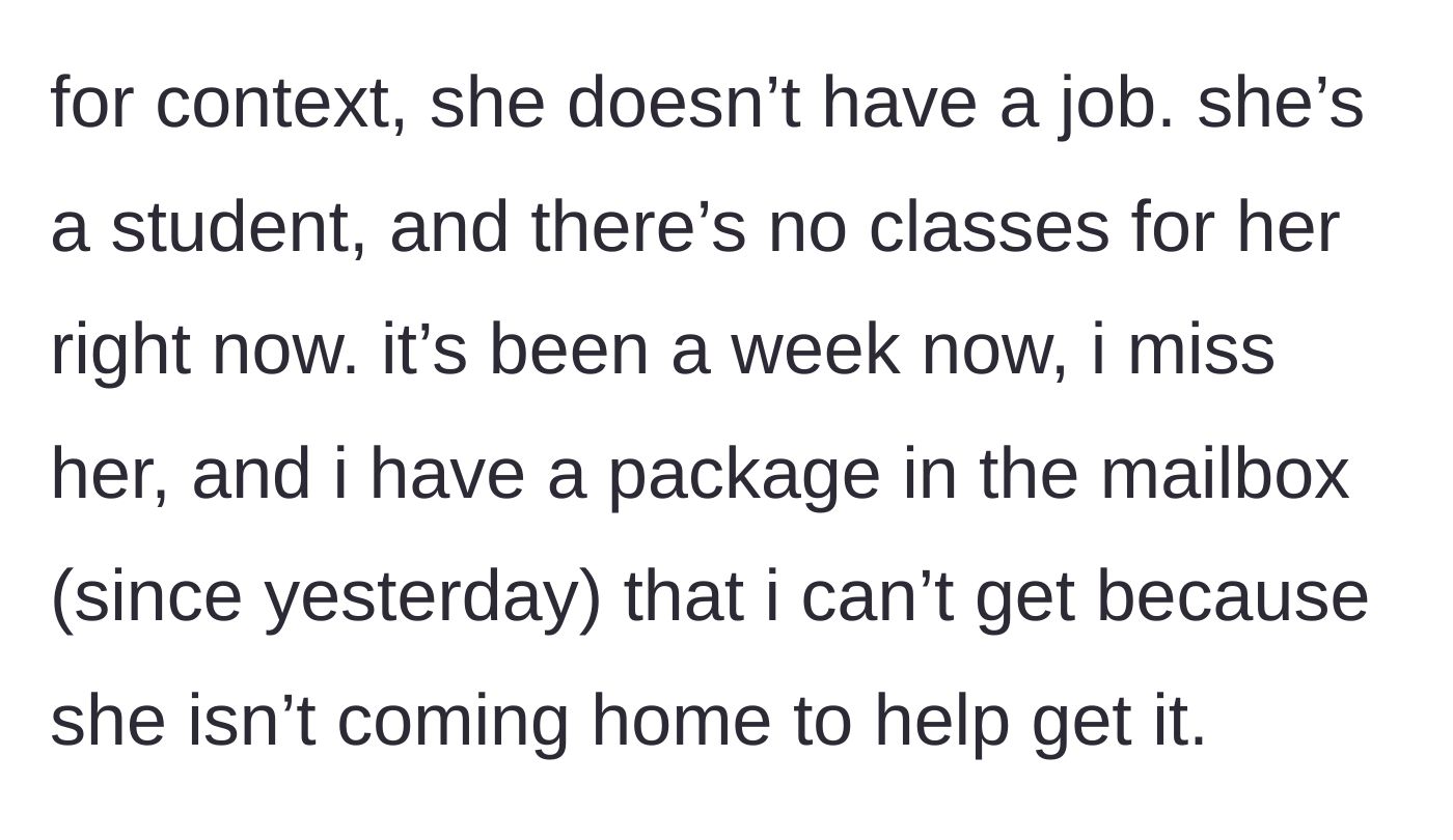 Story part 2 - The teen explains her mother is unemployed and expresses distress over a stuck package and missing her mom.