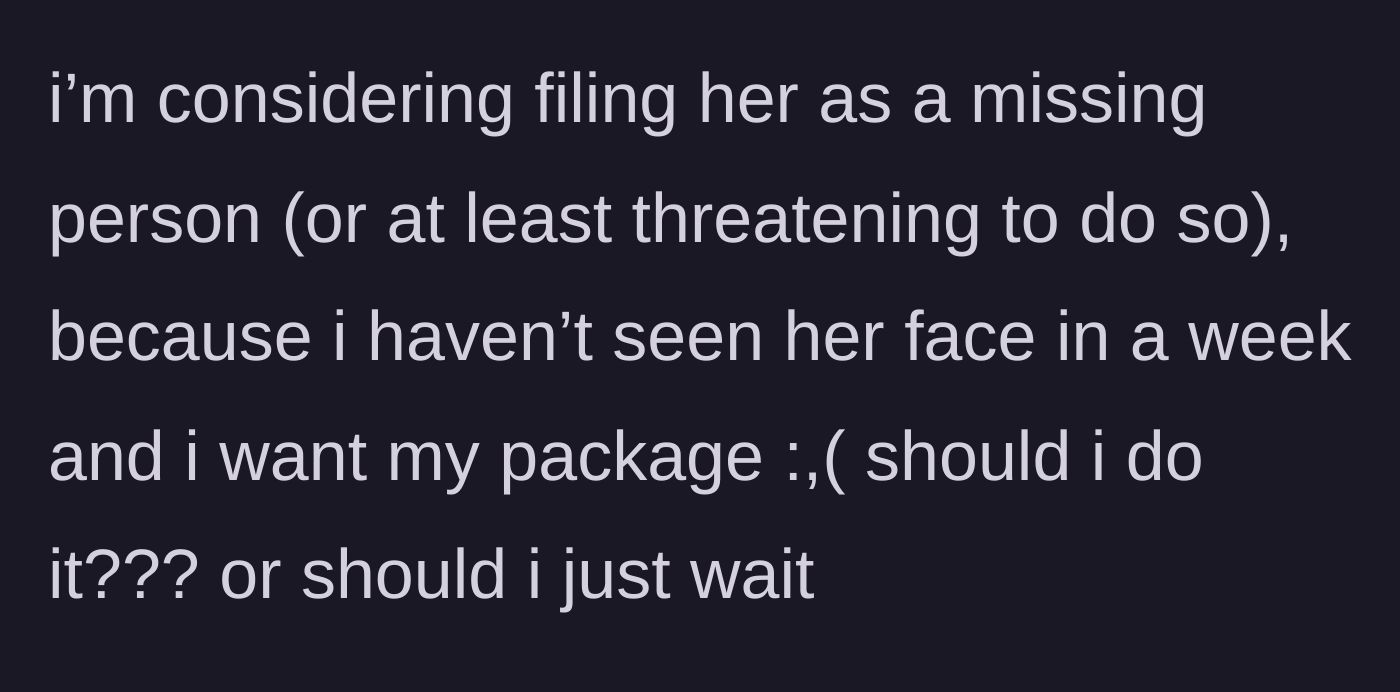 Story part 4 - The desperate teen contemplates calling the police to report her mother missing just to get her attention.