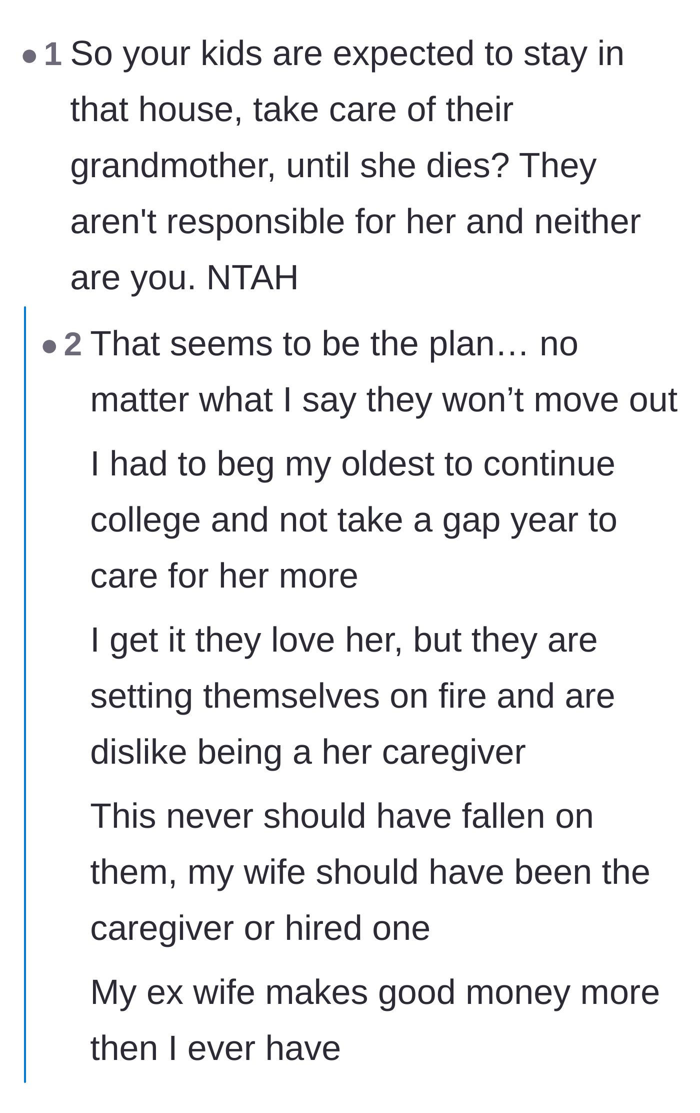 Comment thread 2 - A discussion about how the kids are sacrificing their college years and futures to be permanent caregivers.