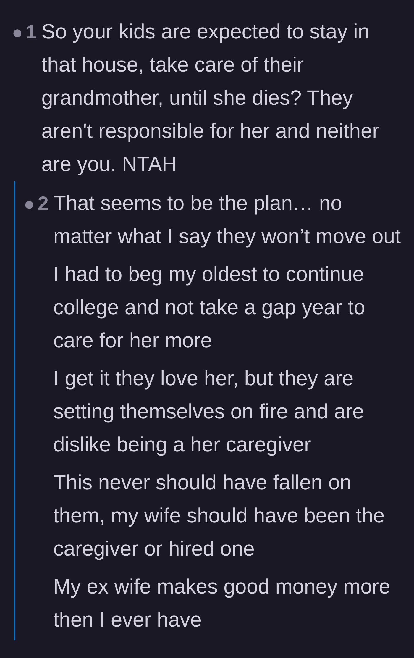 Comment thread 2 - A discussion about how the kids are sacrificing their college years and futures to be permanent caregivers.