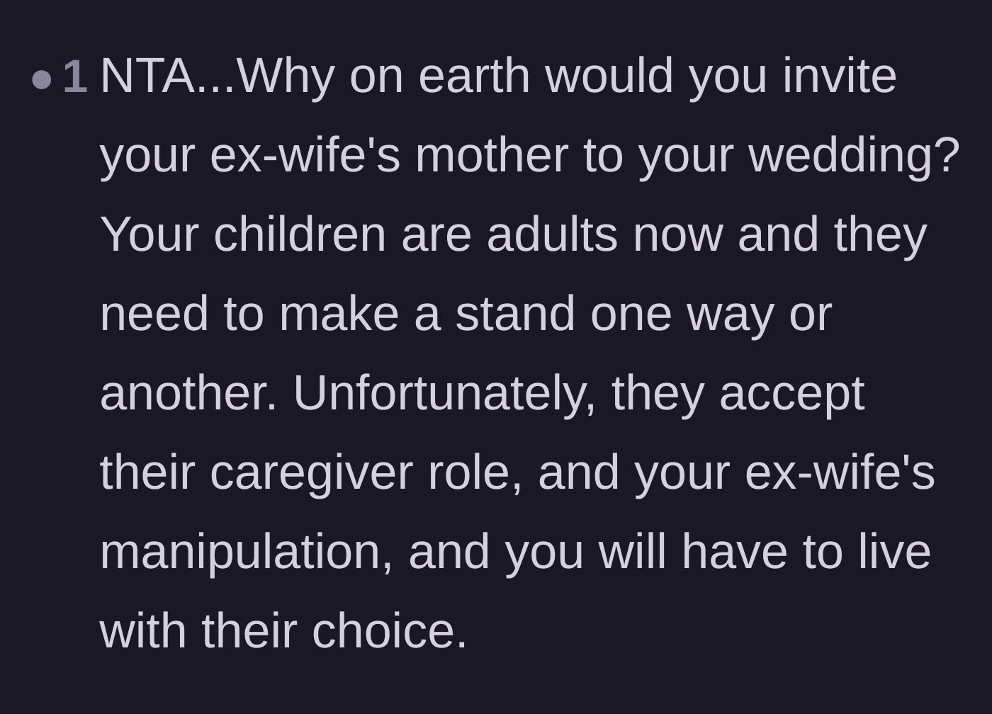 Comment thread 6 - A commenter summarizing that the dad must accept his adult children's choices to remain in their toxic dynamic.
