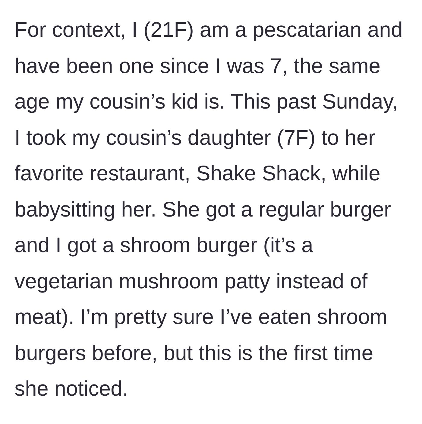 Story part 1 - Ordering a vegetarian burger at a fast-food restaurant while babysitting.