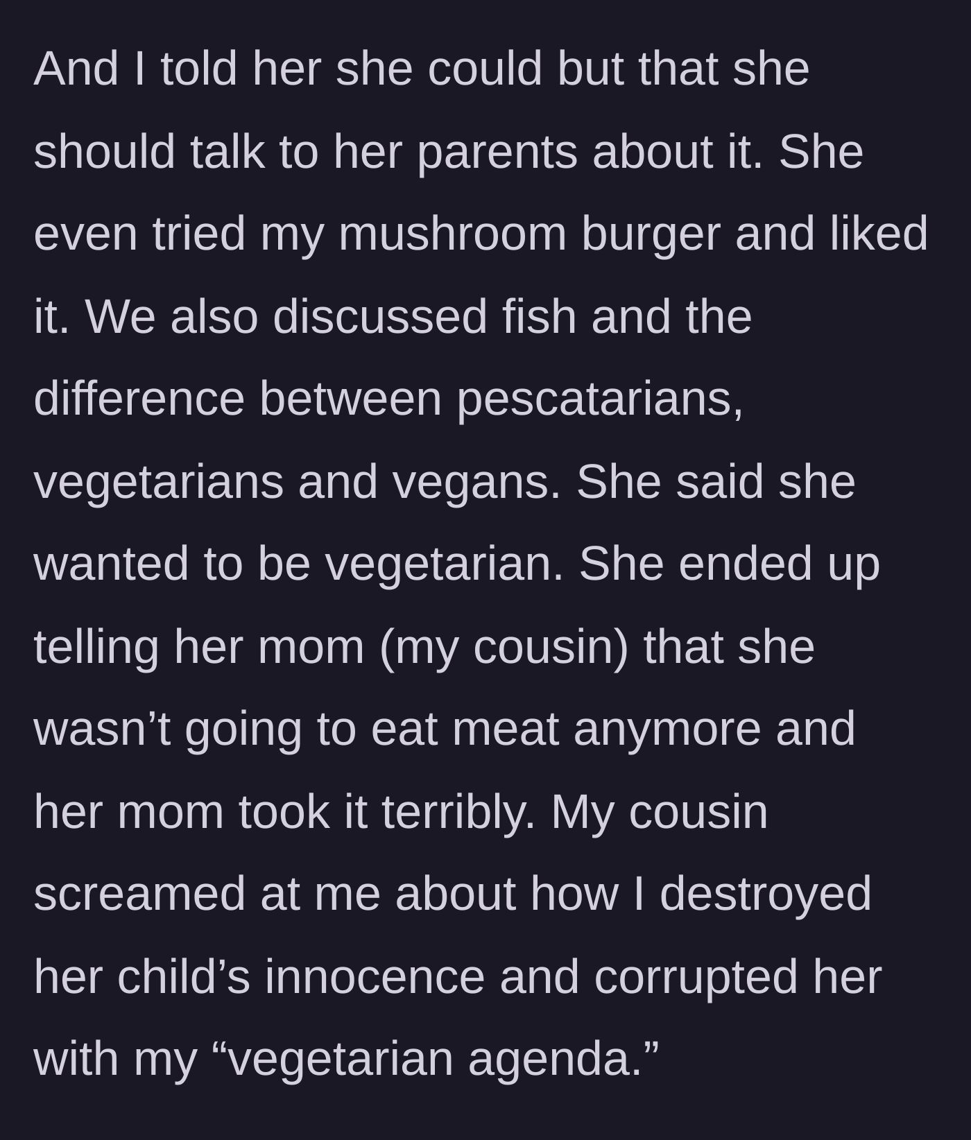 Story part 5 - The child declares she wants to be vegetarian, leading to the mother's explosive anger.