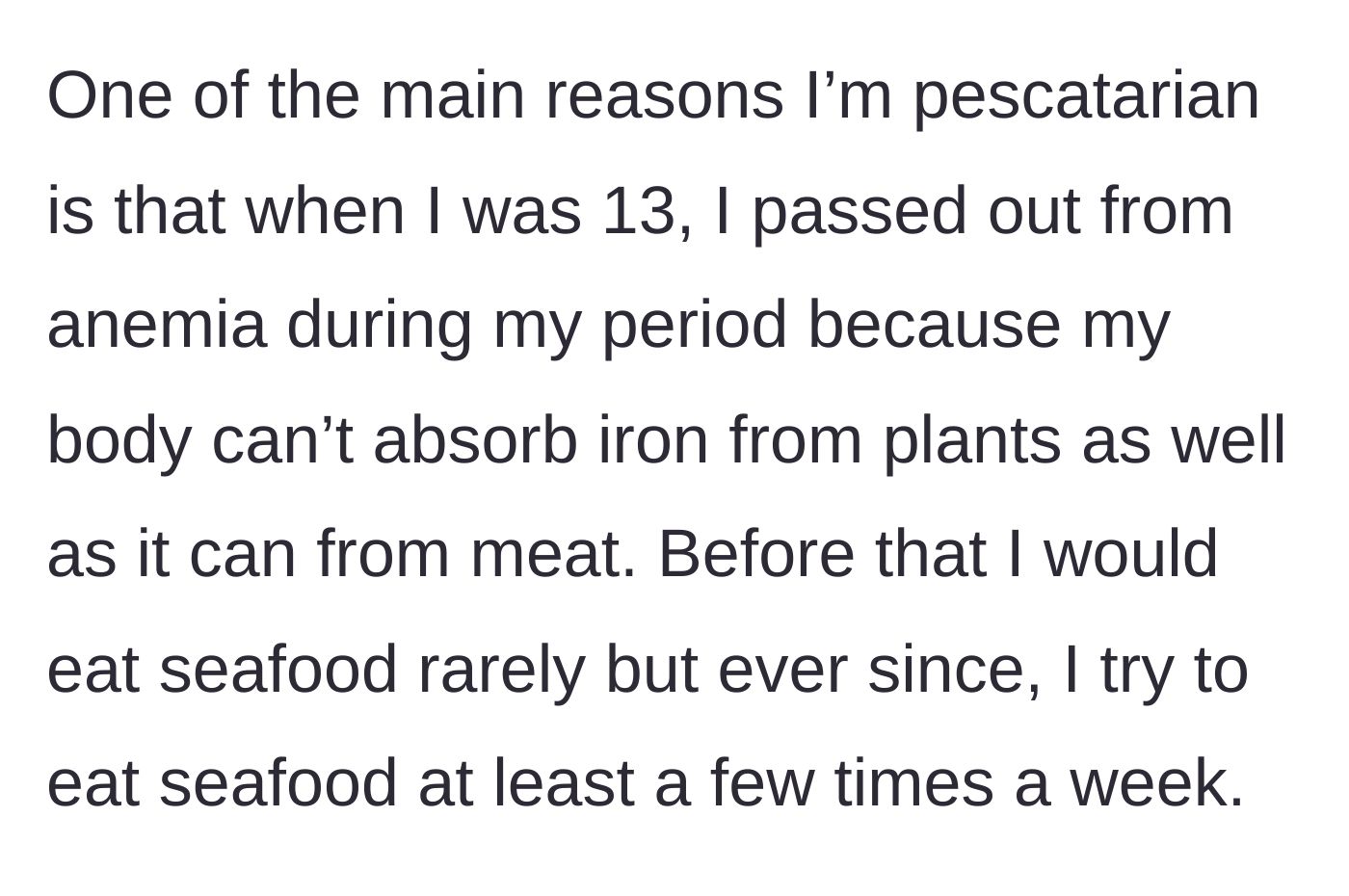 Story part 7 - The narrator explaining her medical reasons for eating seafood.