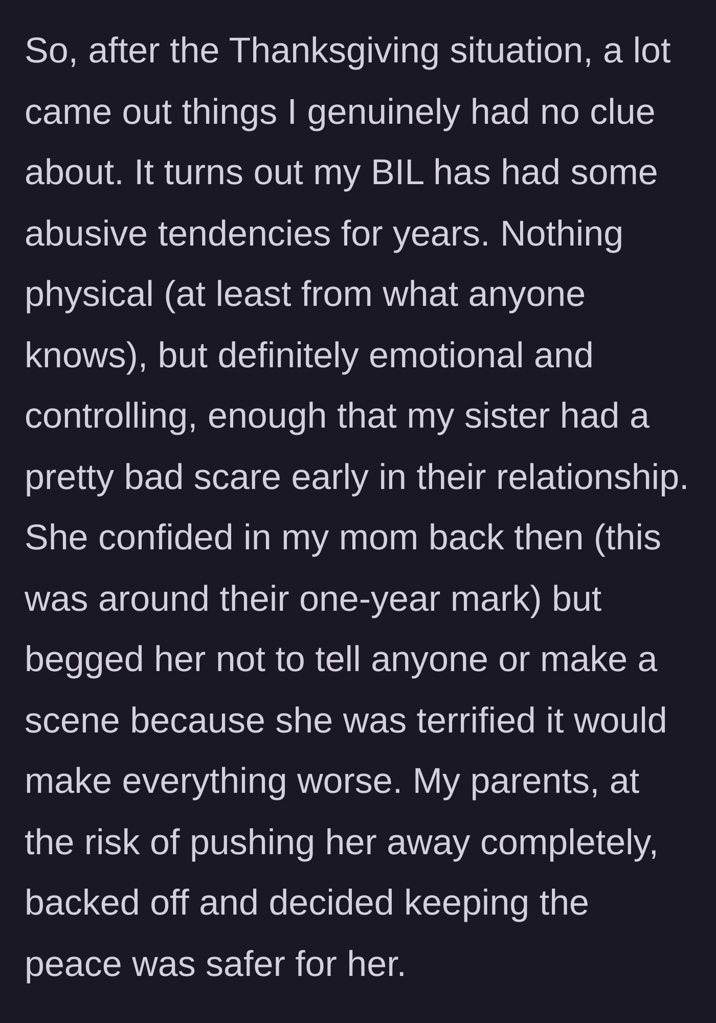 Story part 8 - The sister learns her brother-in-law has a history of emotional abuse and controlling behavior that her parents helped cover up to protect her sister.