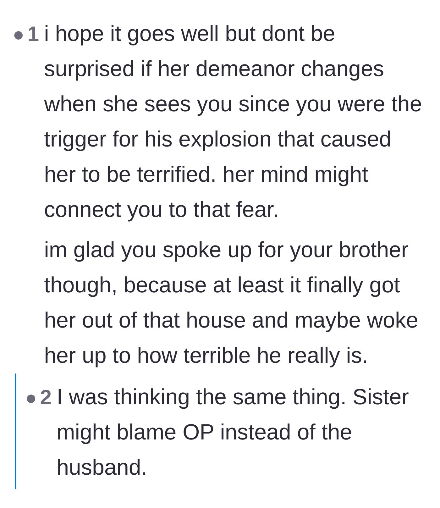 Comment thread 6 - A gentle warning that the traumatized sister might misplace her anger and blame the author for triggering the husband's rage.