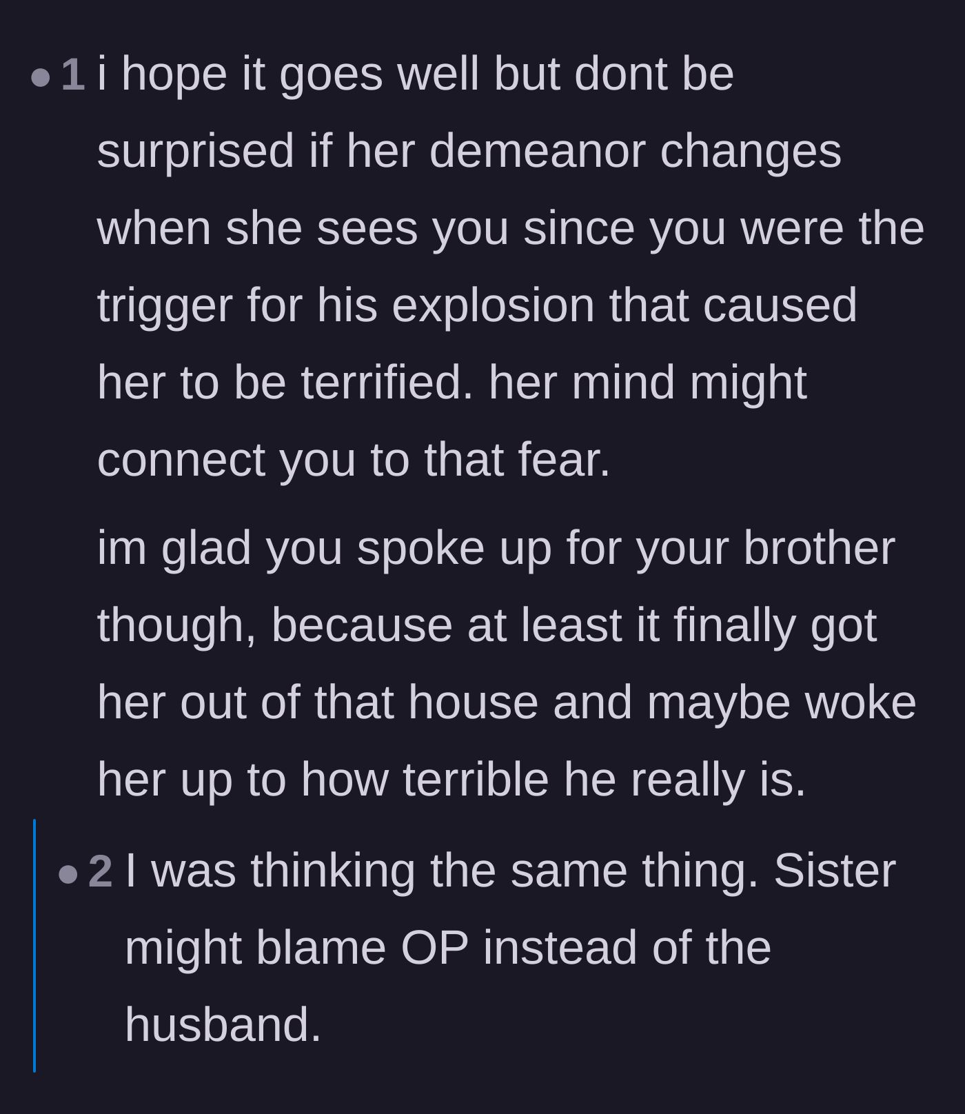 Comment thread 6 - A gentle warning that the traumatized sister might misplace her anger and blame the author for triggering the husband's rage.