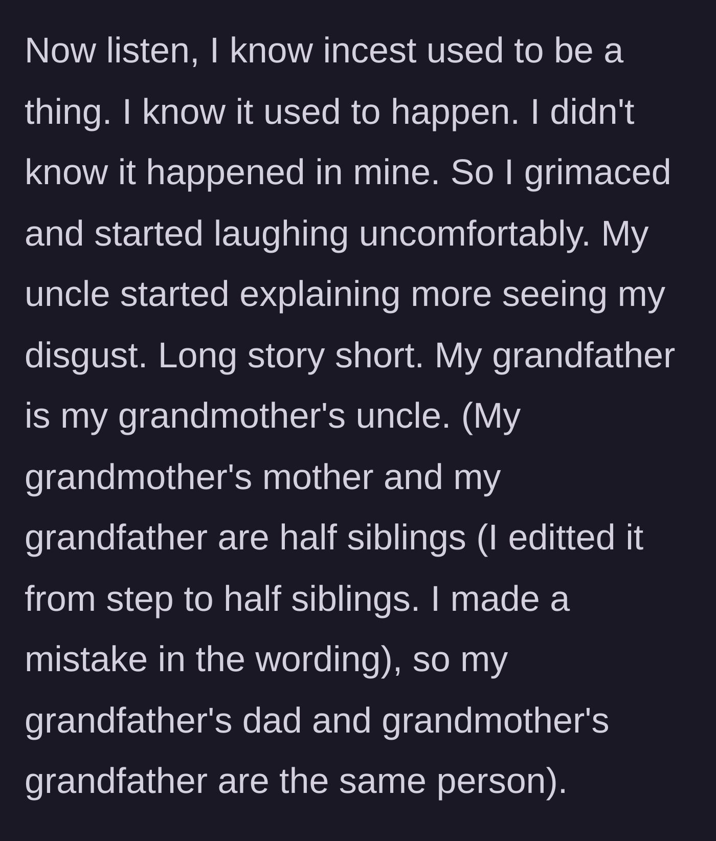 Story part 3 - A horrified realization dawning on a young woman's face as her uncle explains a dark, hidden family secret.
