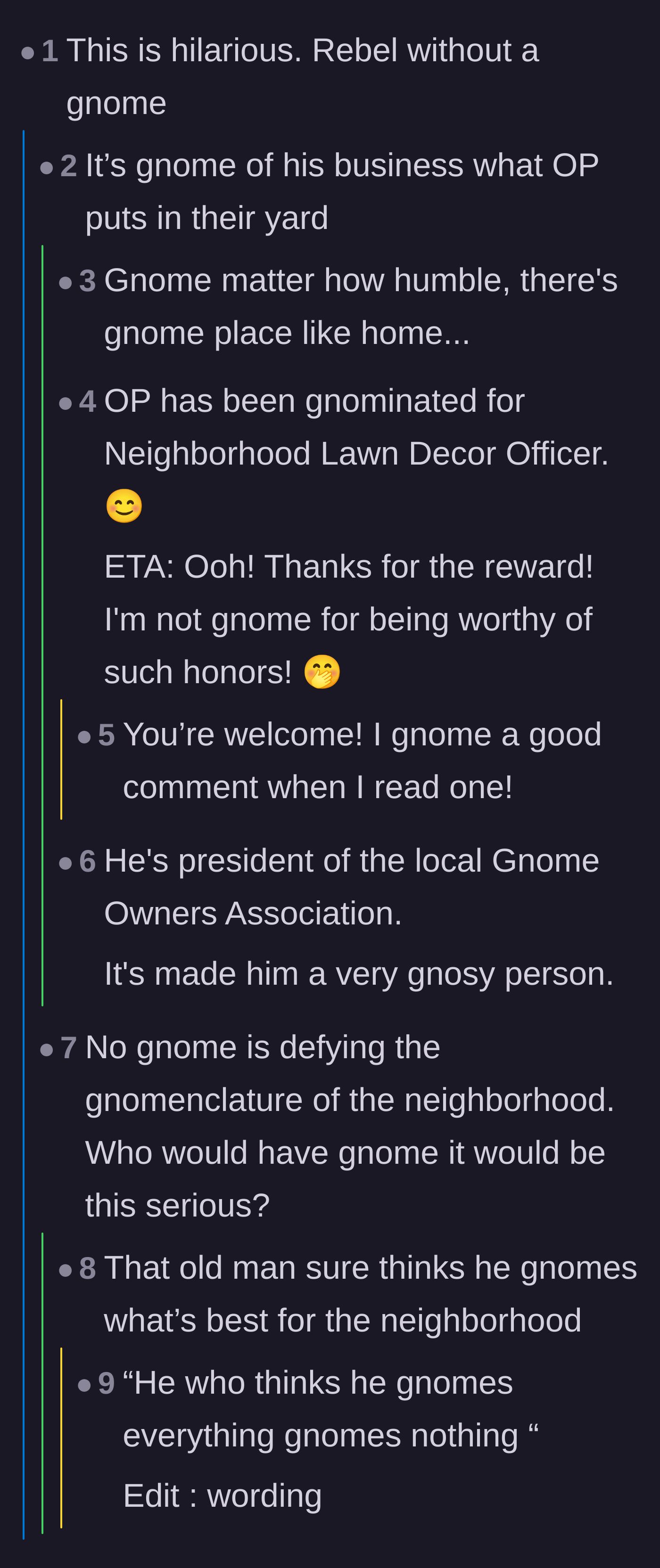 Comment thread 2 - A massive chain of gnome-related puns and wordplay.