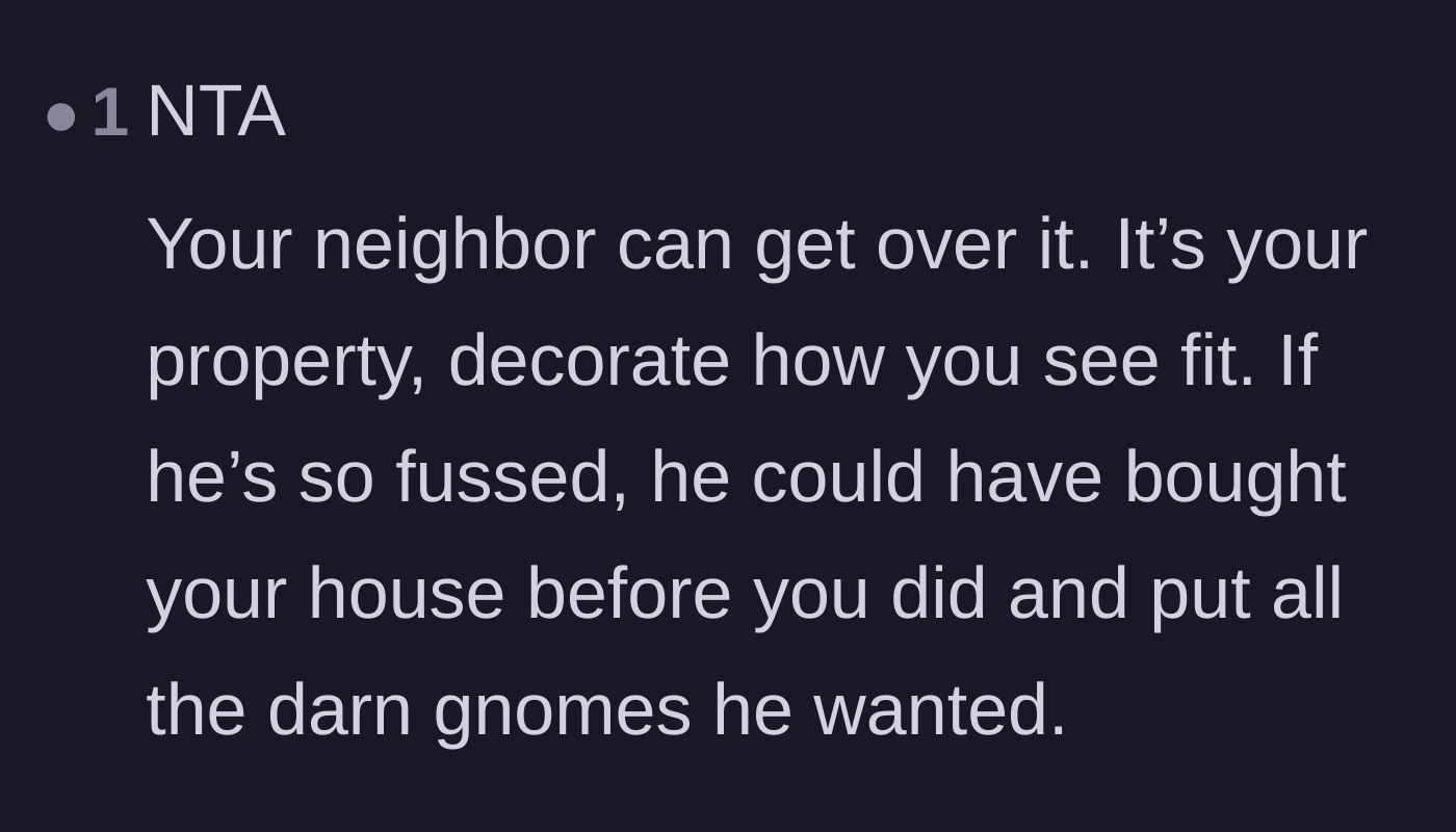 Comment thread 5 - A straightforward reminder that property owners have the final say on their own lawn decorations.