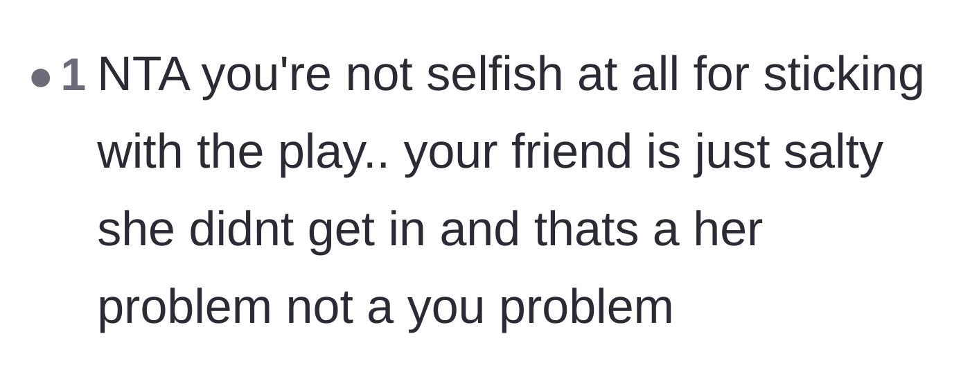 Comment thread 4 - Pointing out that the friend being salty about not making the cut is her own personal problem.