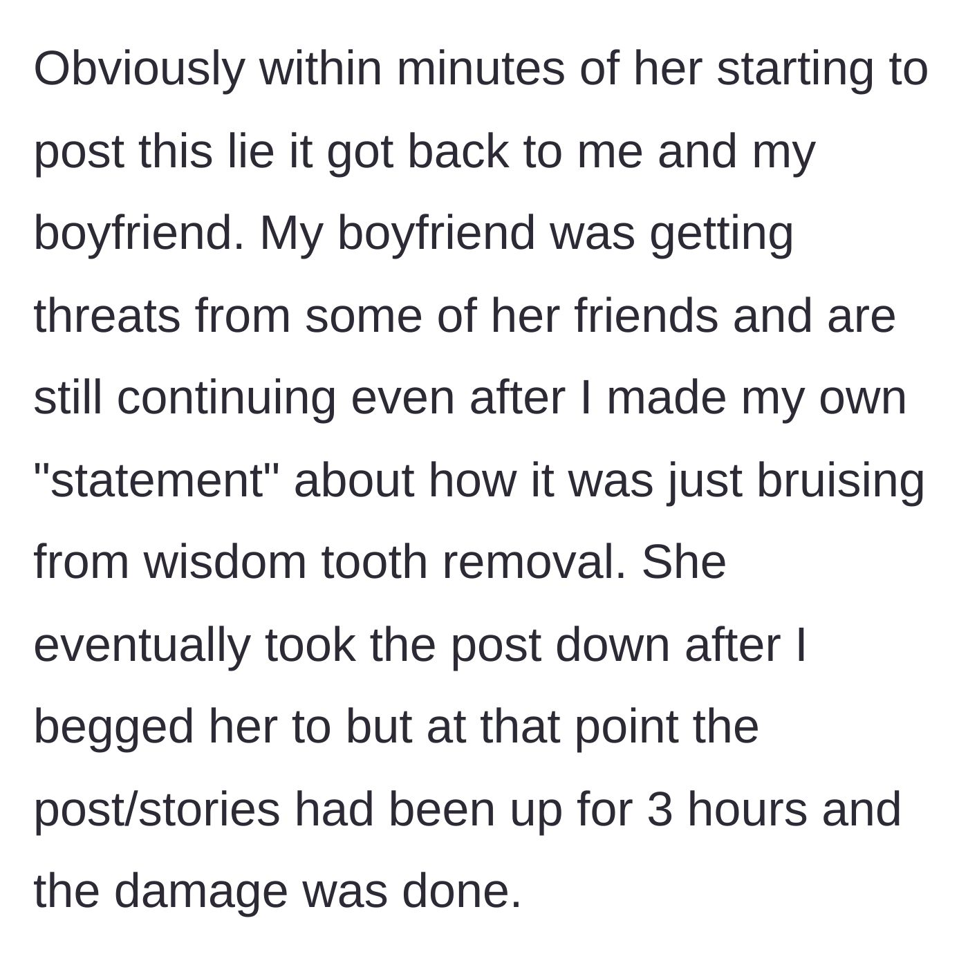 Story part 3 - The boyfriend starts receiving threats from the friend's followers, and the post is only deleted three hours later after the girlfriend begs.