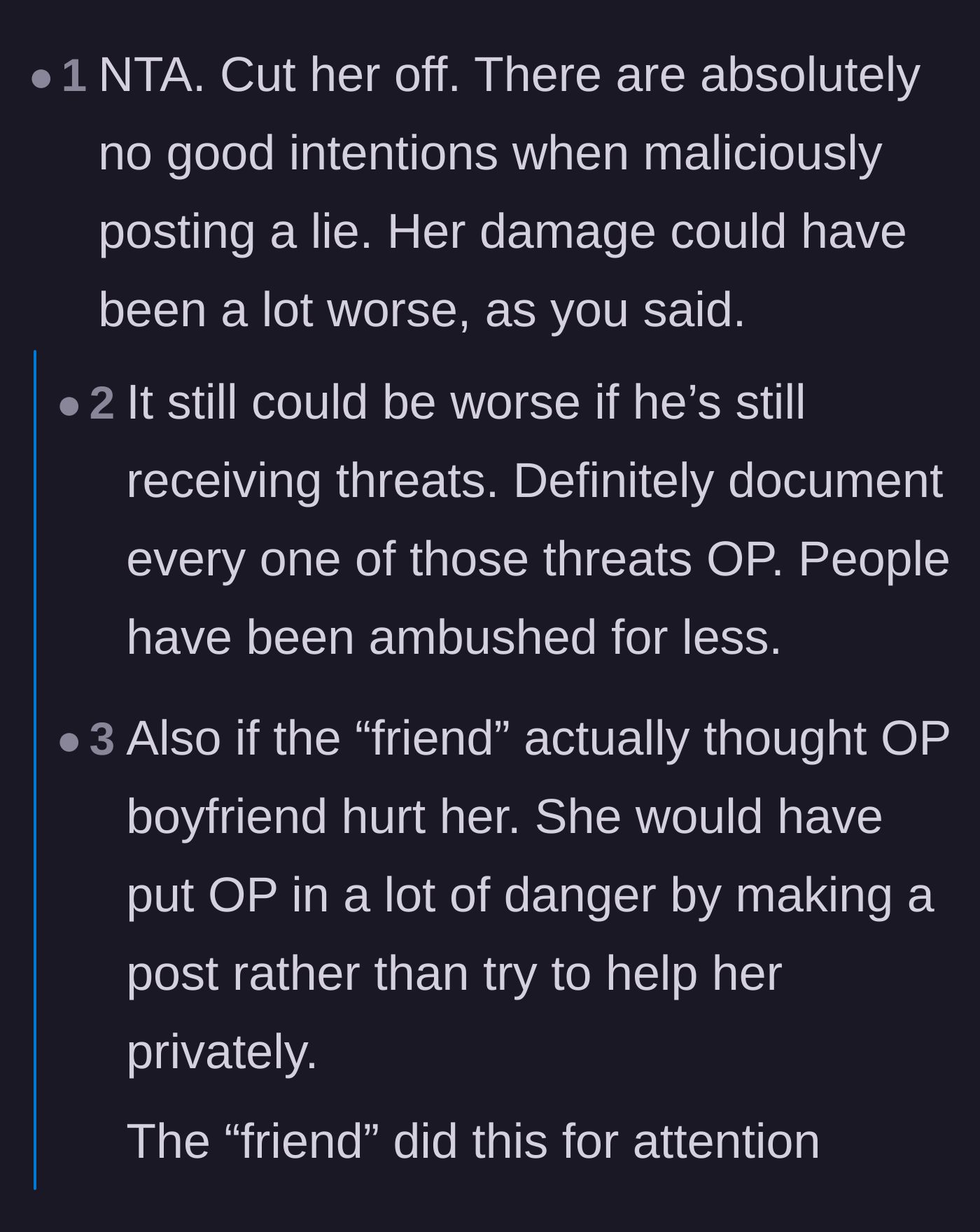 Comment thread 2 - Commenters agree the friend was acting purely for attention and advise documenting all the threats the boyfriend received.