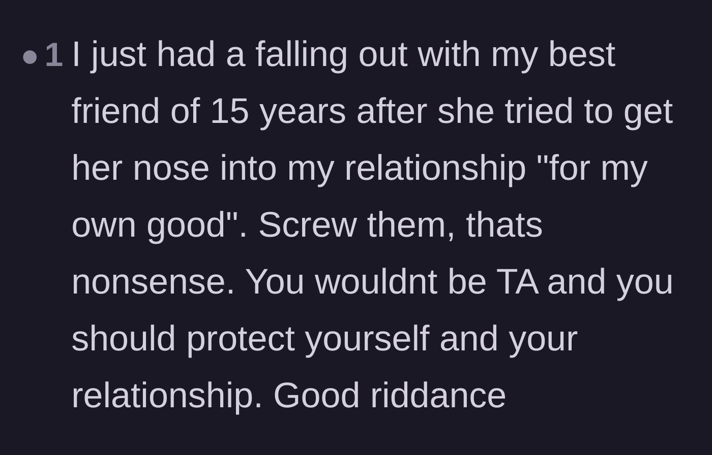 Comment thread 5 - A user shares a personal story of ending a 15-year friendship over similar relationship meddling.