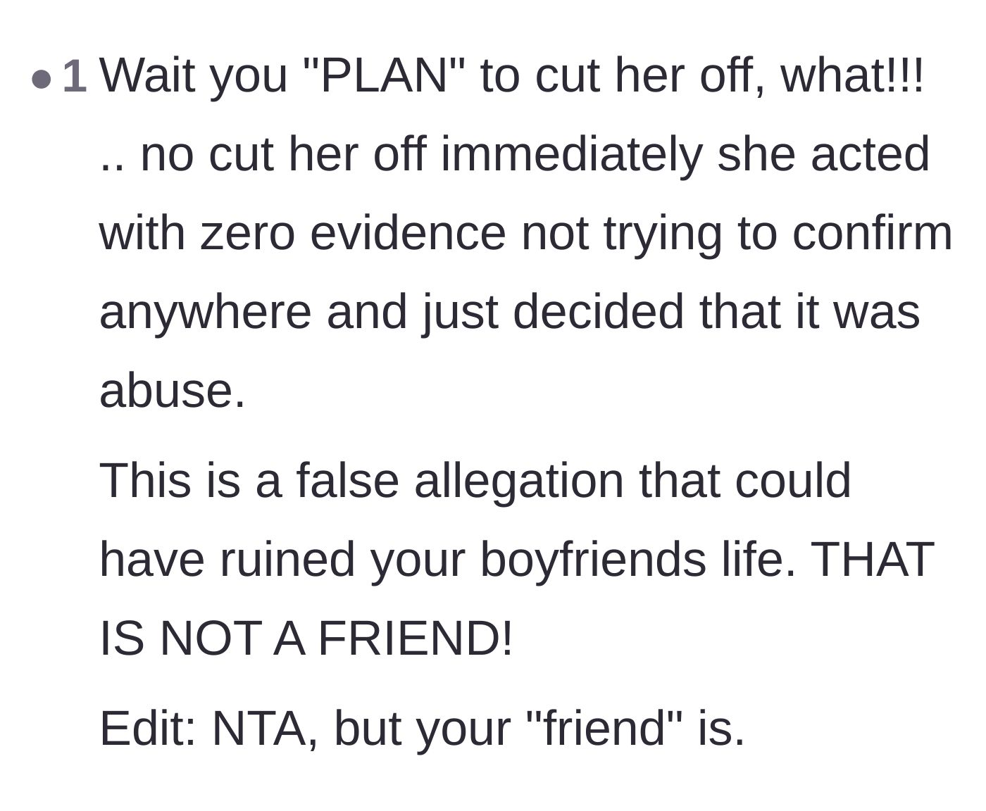 Comment thread 6 - Shock that the girlfriend hasn't already cut the friend off immediately, stressing the severity of the false allegations.