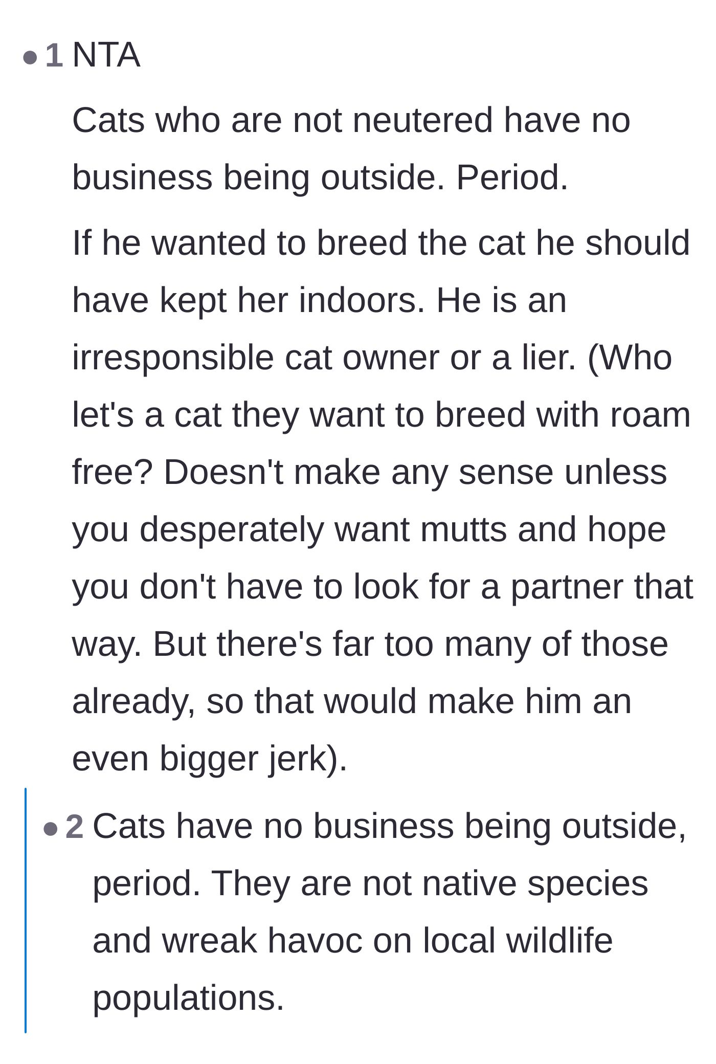 Comment thread 5 - A debate about the ecological impact of outdoor cats and the biological impossibility of a roaming male cat bringing kittens home to its owner.