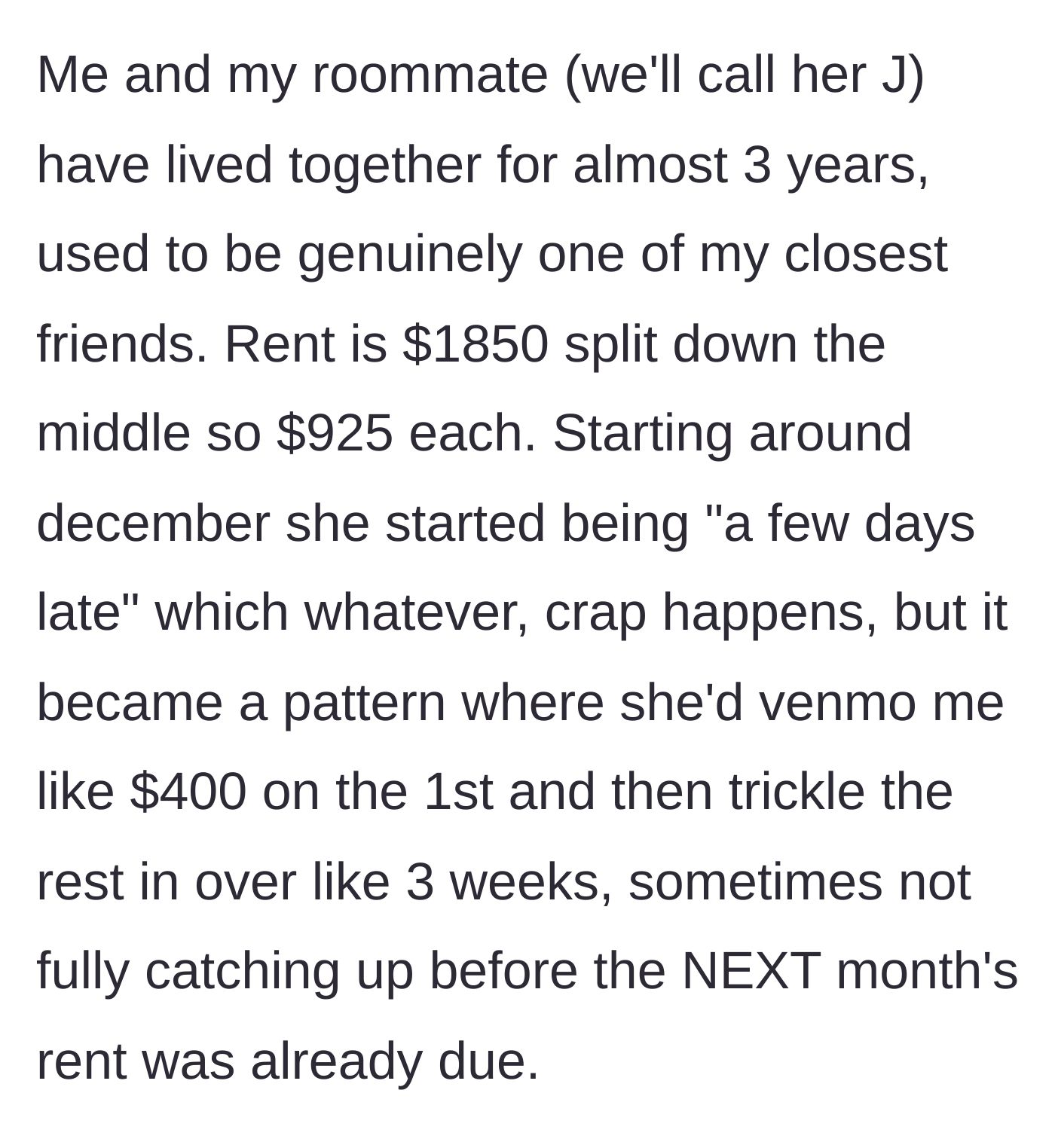 Story part 1 - Explaining the three-year living arrangement and the start of the roommate's sketchy Venmo trickle-down payment plan.