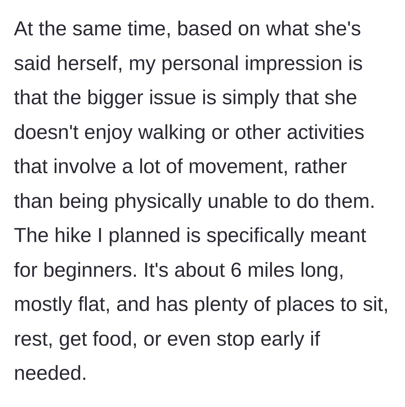 Story part 3 - A perfectly flat, paved walking trail with frequent benches and snack stops dotted along the path.