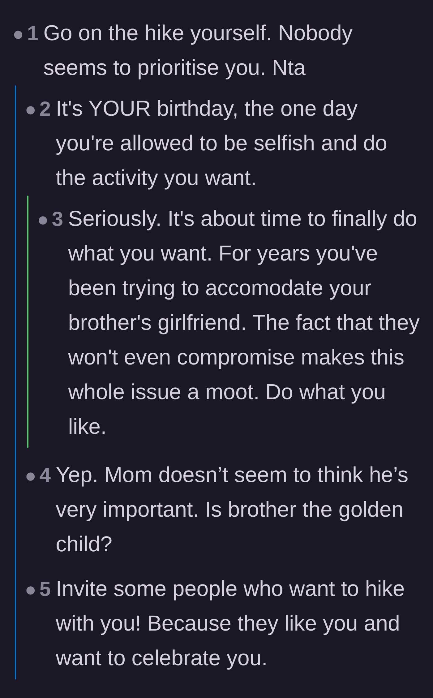 Comment thread 1 - Commenters telling the birthday boy to ditch the family and go on the hike by himself or with his friends.