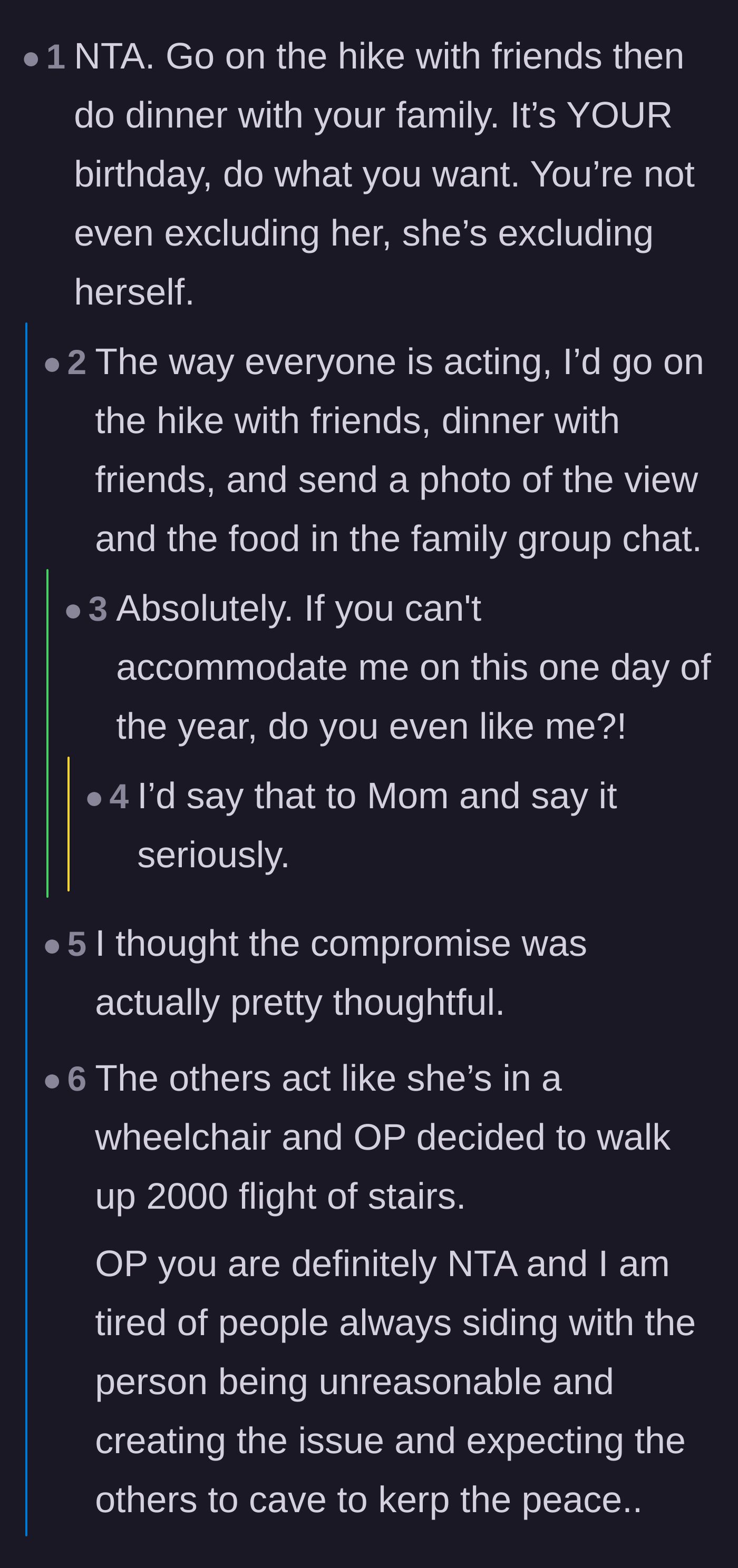 Comment thread 2 - A thread suggesting he hike with friends and send gorgeous photos to the angry family group chat.