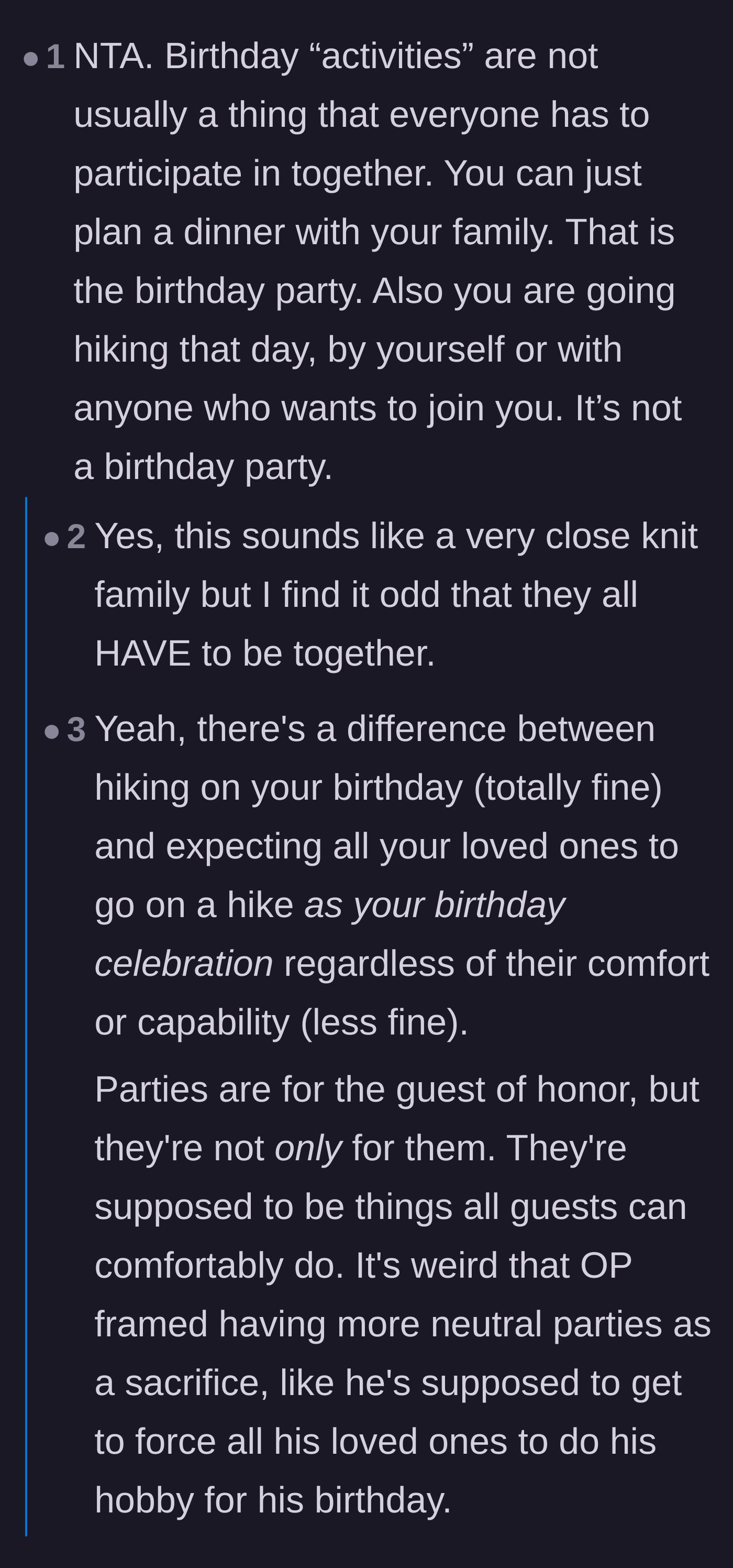 Comment thread 5 - Commenters questioning why a family of grown adults feels obligated to do every single birthday activity together.