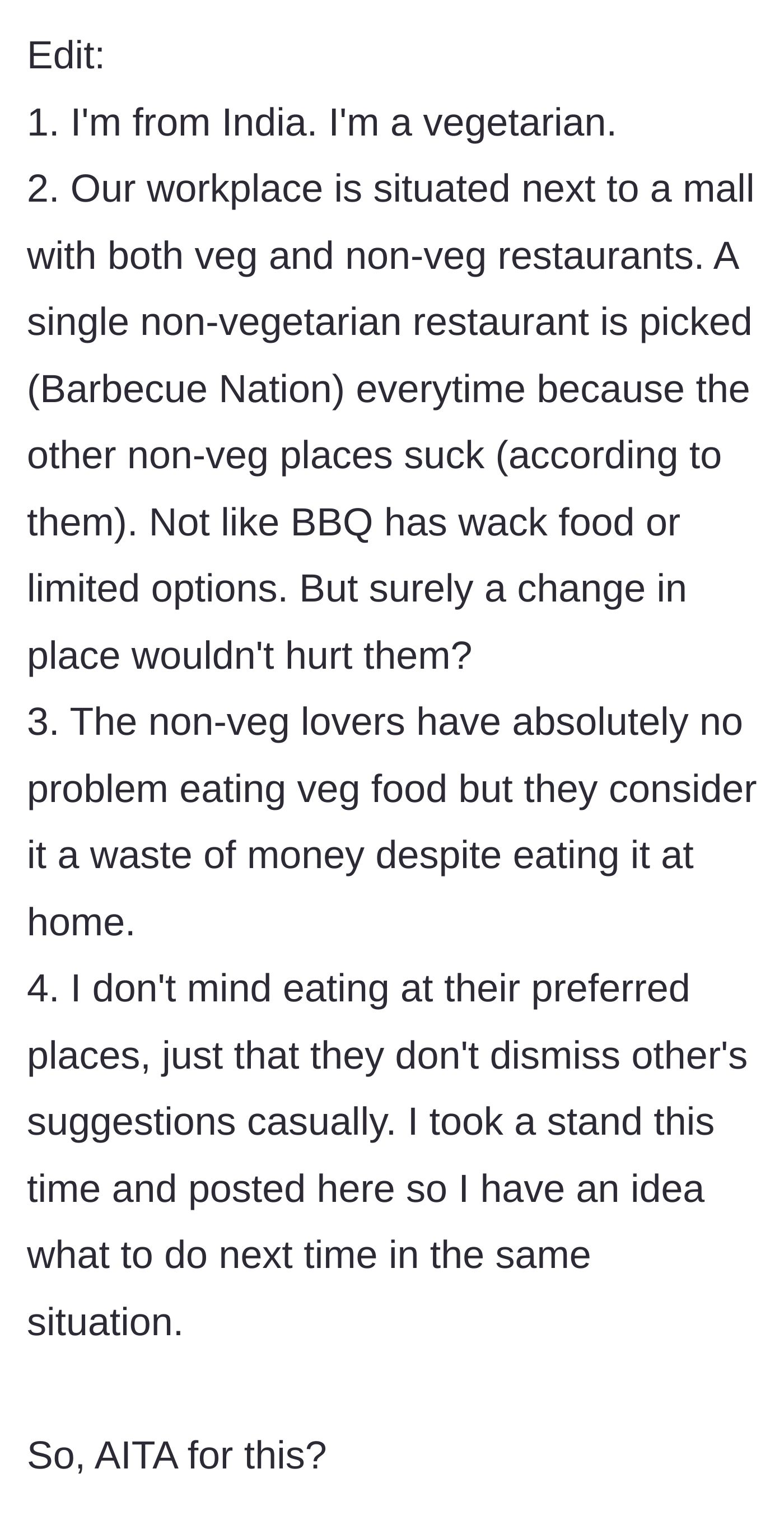 Story part 5 - Contextual edits revealing the location is India, the specific restaurant chosen, and the hypocritical reasoning of the meat-eaters.