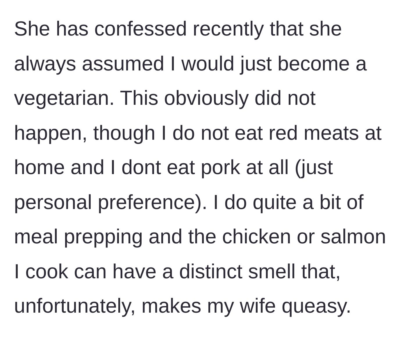 Story part 3 - The wife's admission of her secret expectation that her partner would turn vegetarian, and her complaints about cooking smells.