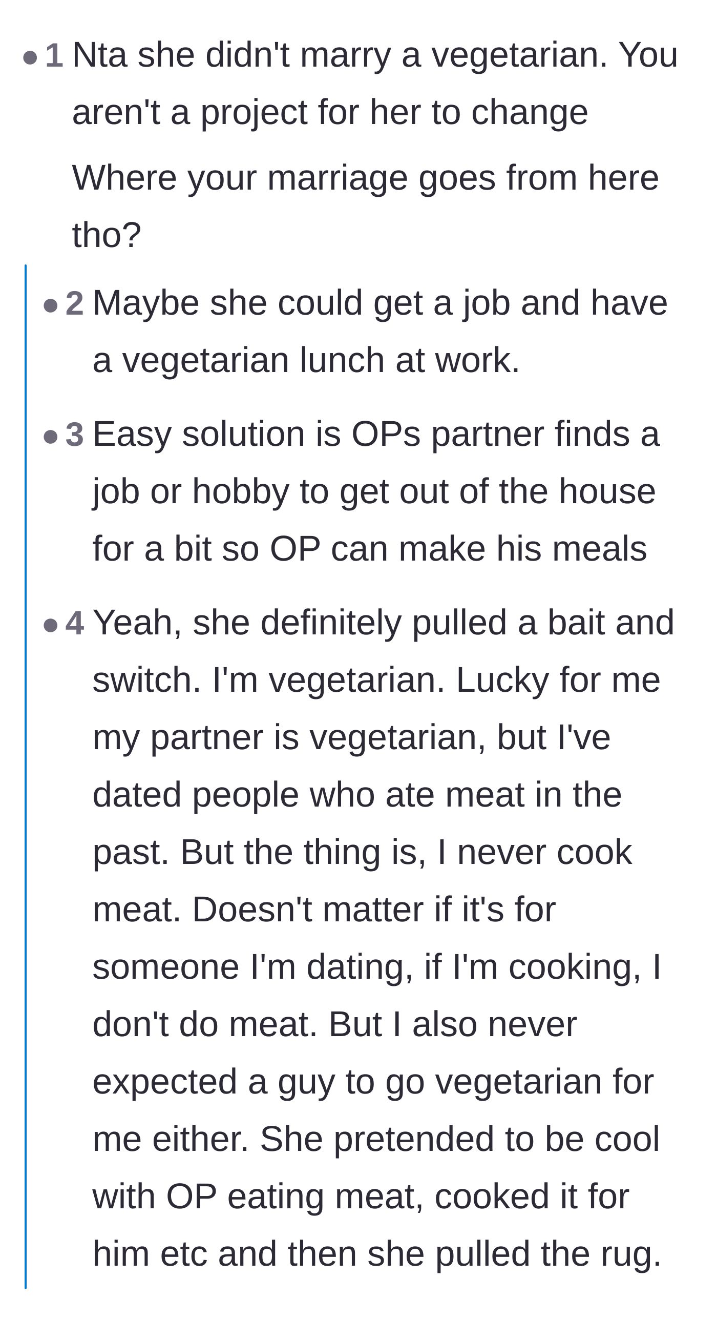 Comment thread 2 - Suggestions that the unemployed wife should get a job or a hobby to leave the house during meal prep.