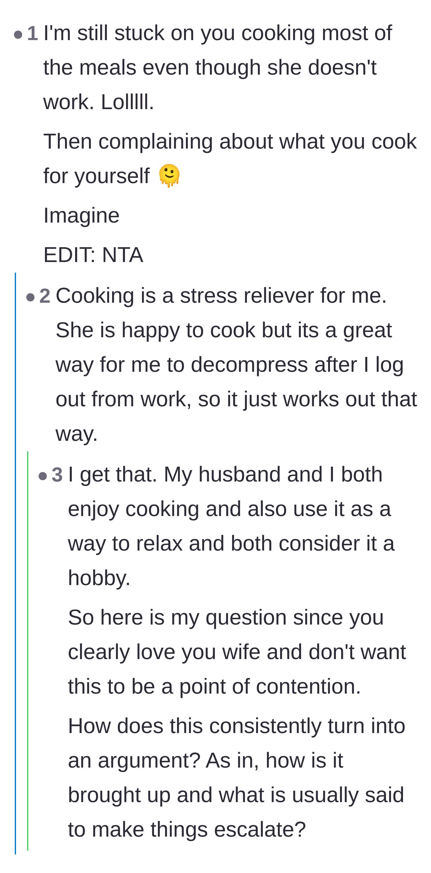 Comment thread 5 - The original poster explains he cooks to decompress, while readers urge him to stop apologizing for eating in his own home.