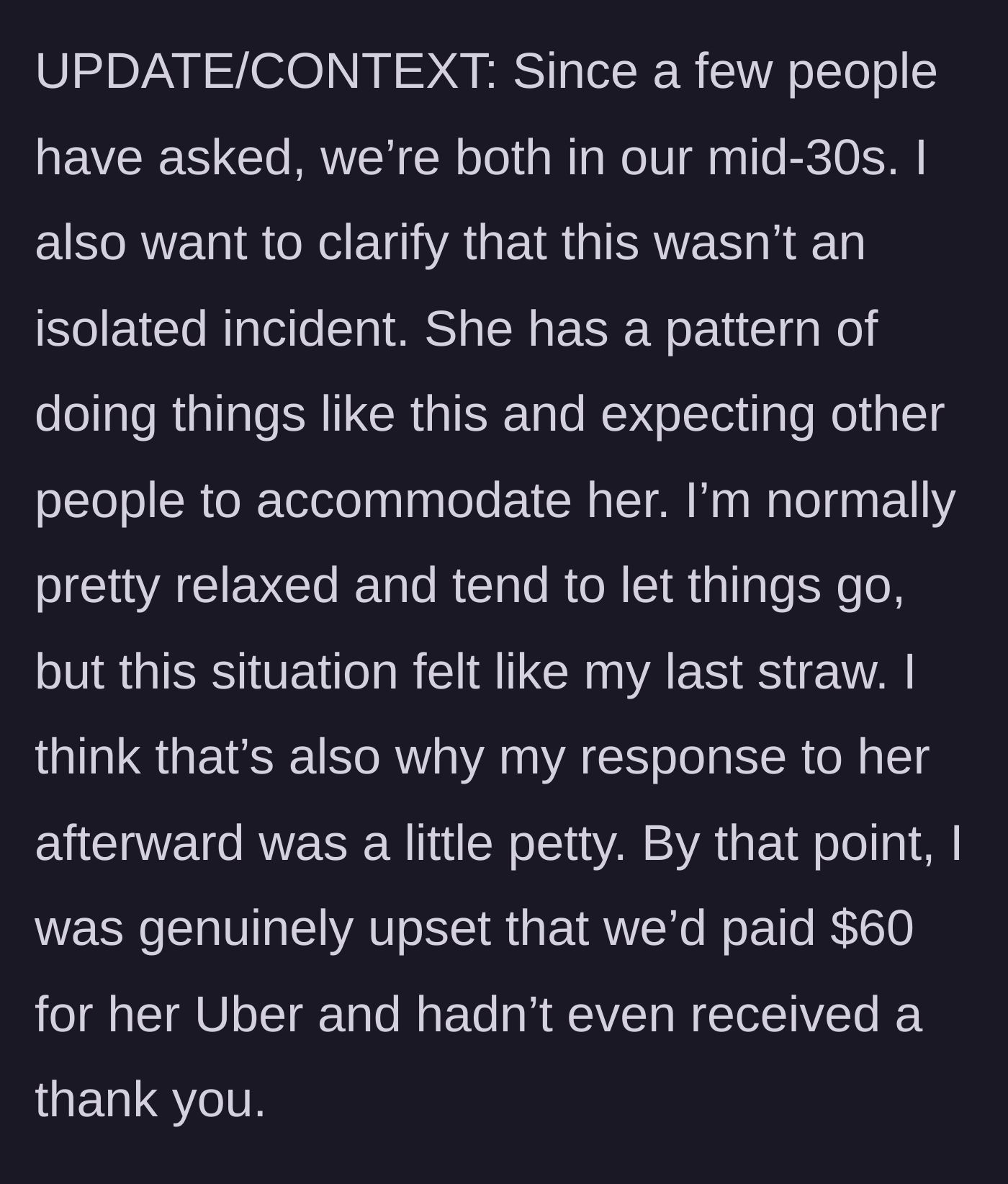Story part 11 - The narrator providing an update that this friend has a long, mid-30s history of acting entitled and expecting handouts.