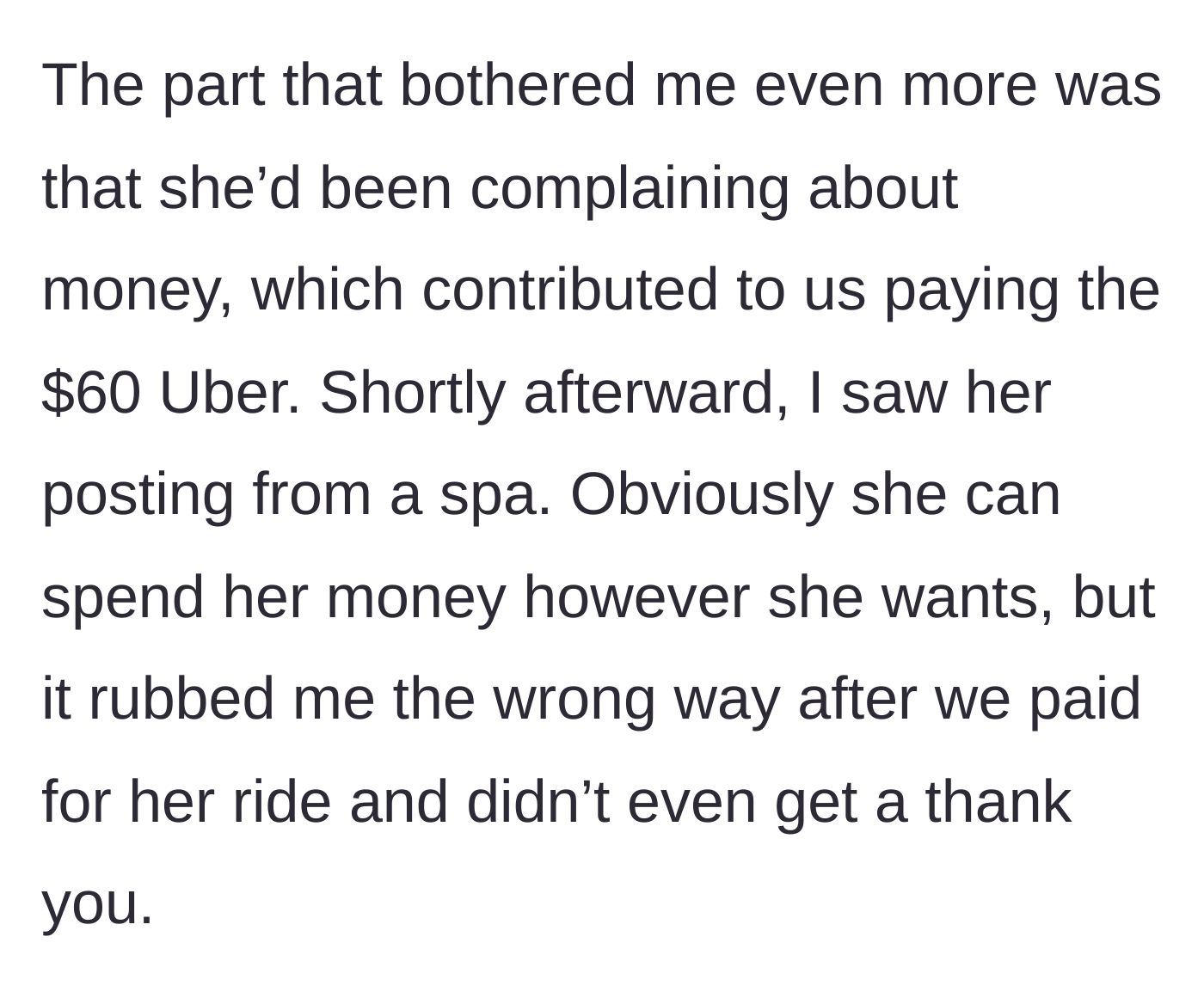 Story part 9 - The friend posting luxury photos from a spa right after complaining about being broke to get a free Uber.