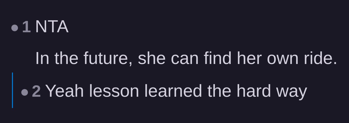 Comment thread 6 - A straightforward verdict telling the driver to make the friend arrange her own transportation next time